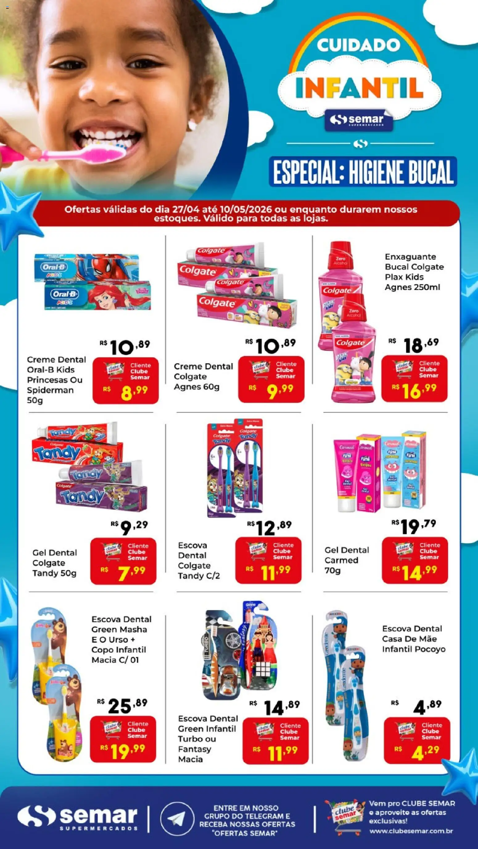 Semar Supermercado Folheto - válido de 27.04.2026 | Página: 1 | Produtos: Escova, Creme, Copo infantil, Creme dental