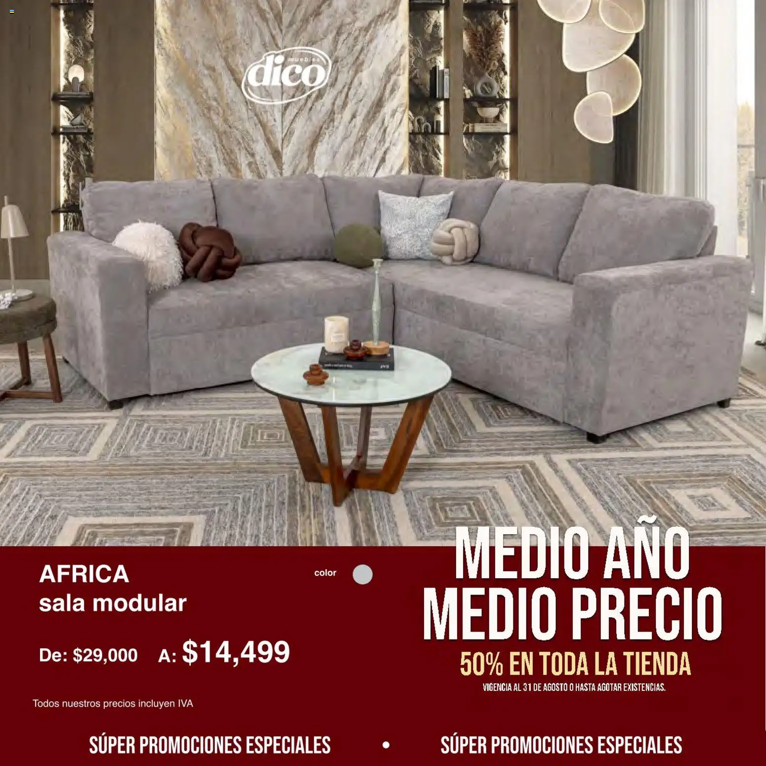Nuevas ofertas de Muebles Dico válidas en toda la República Mexicana desde el 01/08/2026. ¡Encuentra las mejores ofertas en Muebles Dico catálogo Medio año, medio precio! | Página: 28 | Productos: Modular, Sala modular, Sala