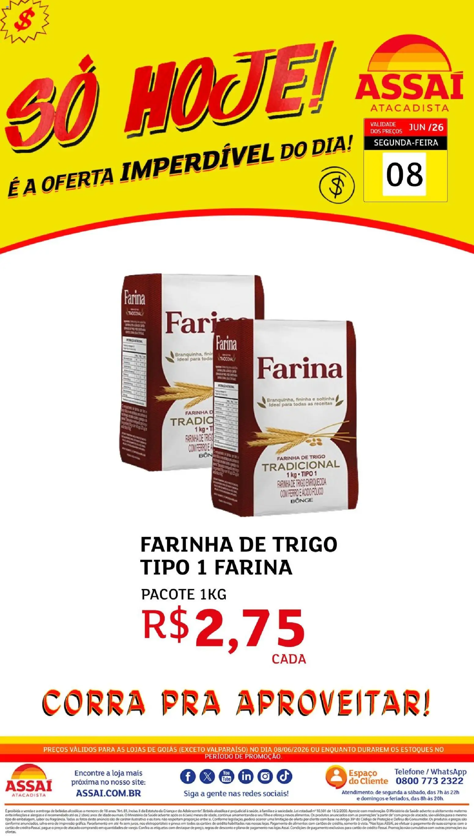 Assaí Atacadista Folheto - válido de 08.06.2026 | Página: 1 | Produtos: Farinha de trigo, Base, Bebida, Telefone