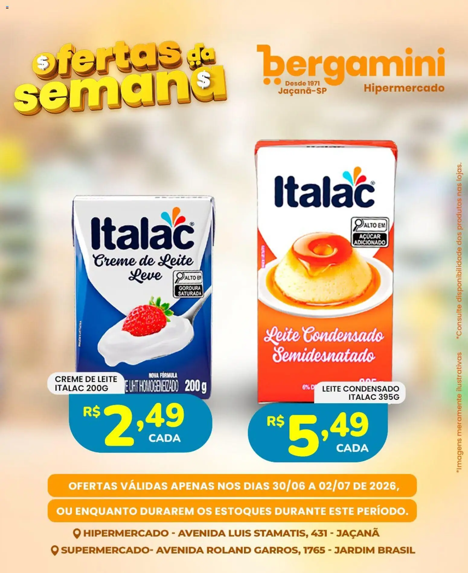 Supermercado Bergamini Folheto - válido de 30/06/2026 | Página: 16 | Produtos: Leite, Creme, Creme de leite, Leite condensado