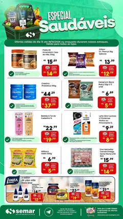 Semar Supermercado ofertas Especial Saudáveis - Pré-Visualização do folheto da loja Semar Supermercado, válido de 13/10/2026
