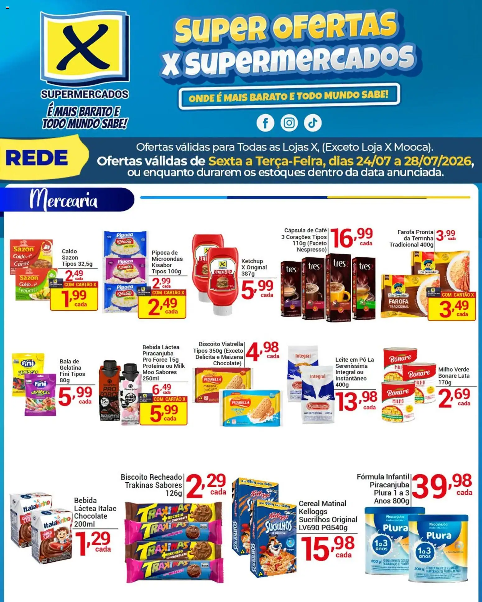 X Supermercados Folheto - válido de 24/07/2026 | Página: 1 | Produtos: Biscoito, Cápsula de café, Chocolate, Leite em pó
