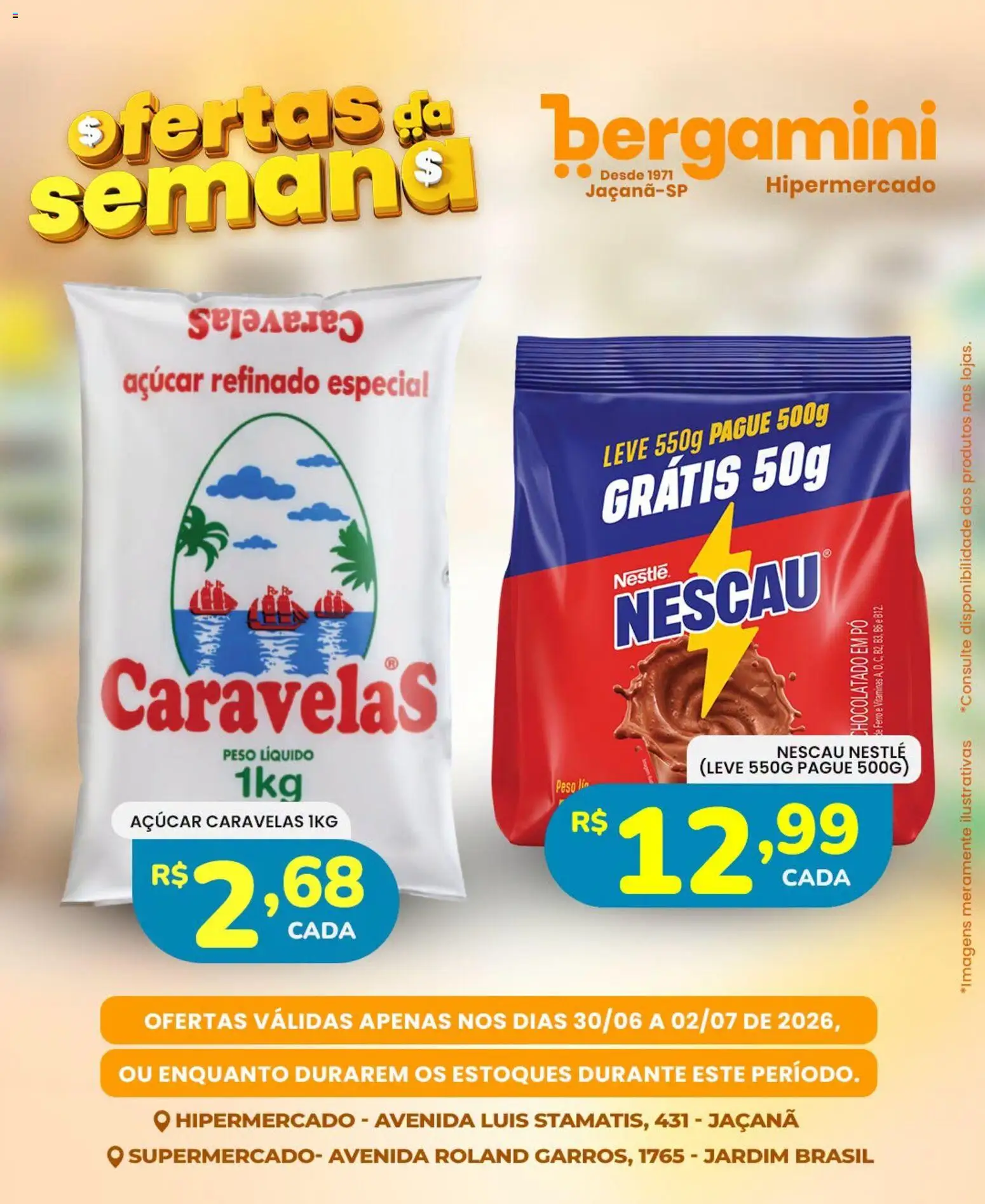 Supermercado Bergamini Folheto - válido de 30/06/2026 | Página: 7 | Produtos: Ferro, Pó, Nescau, Açúcar