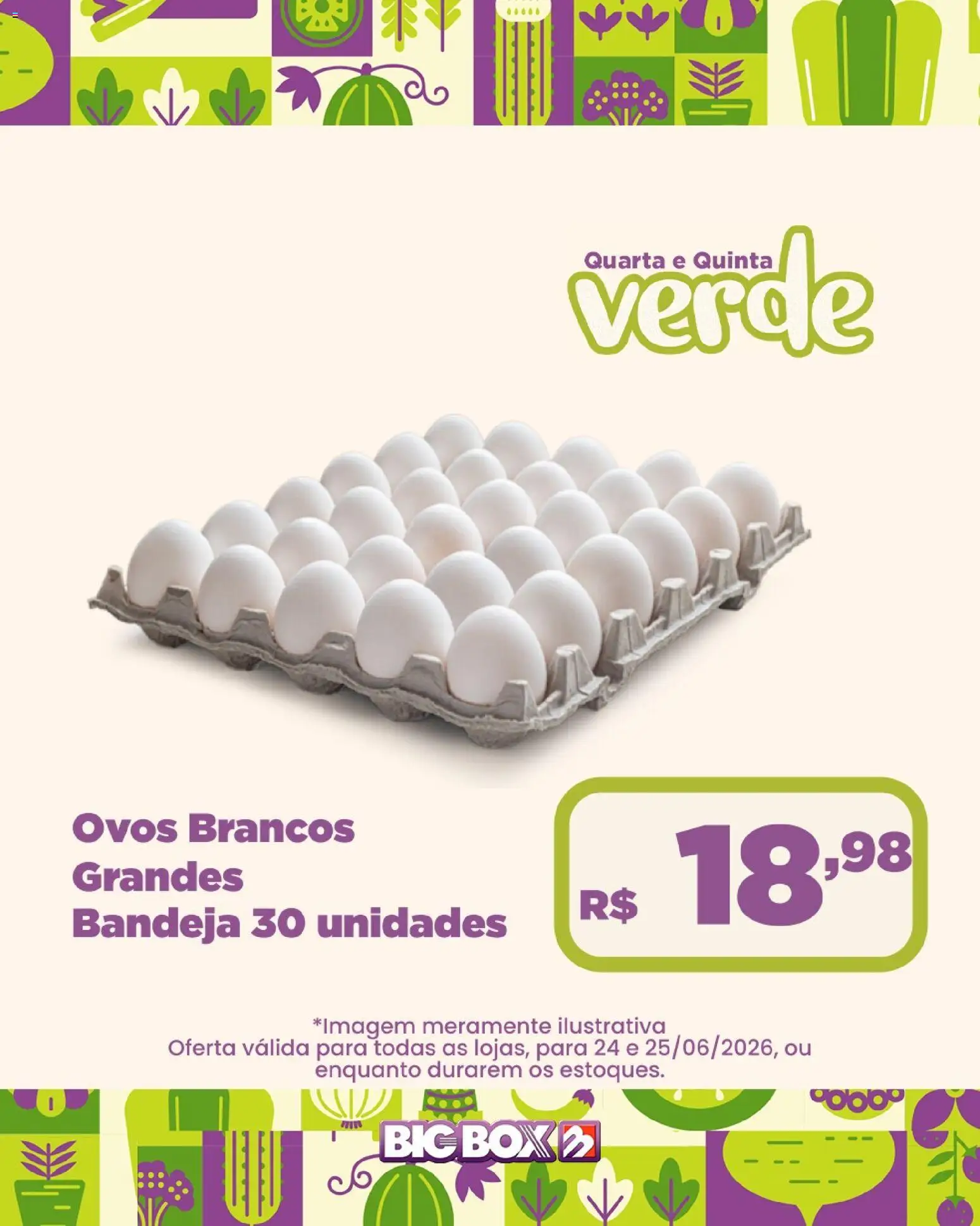 Big Box Folheto - válido de 24/06/2026 | Página: 14 | Produtos: Ovos, Bandeja