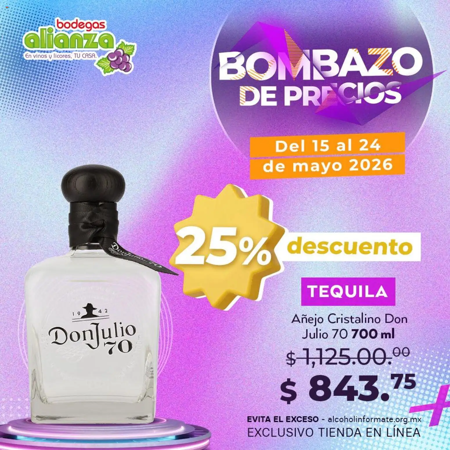 Nuevas ofertas de Bodegas Alianza válidas en toda la República Mexicana desde el 15.05.2026. ¡Encuentra las mejores ofertas en Bodegas Alianza catálogo Bombazo de Precios! | Página: 2 | Productos: Tequila