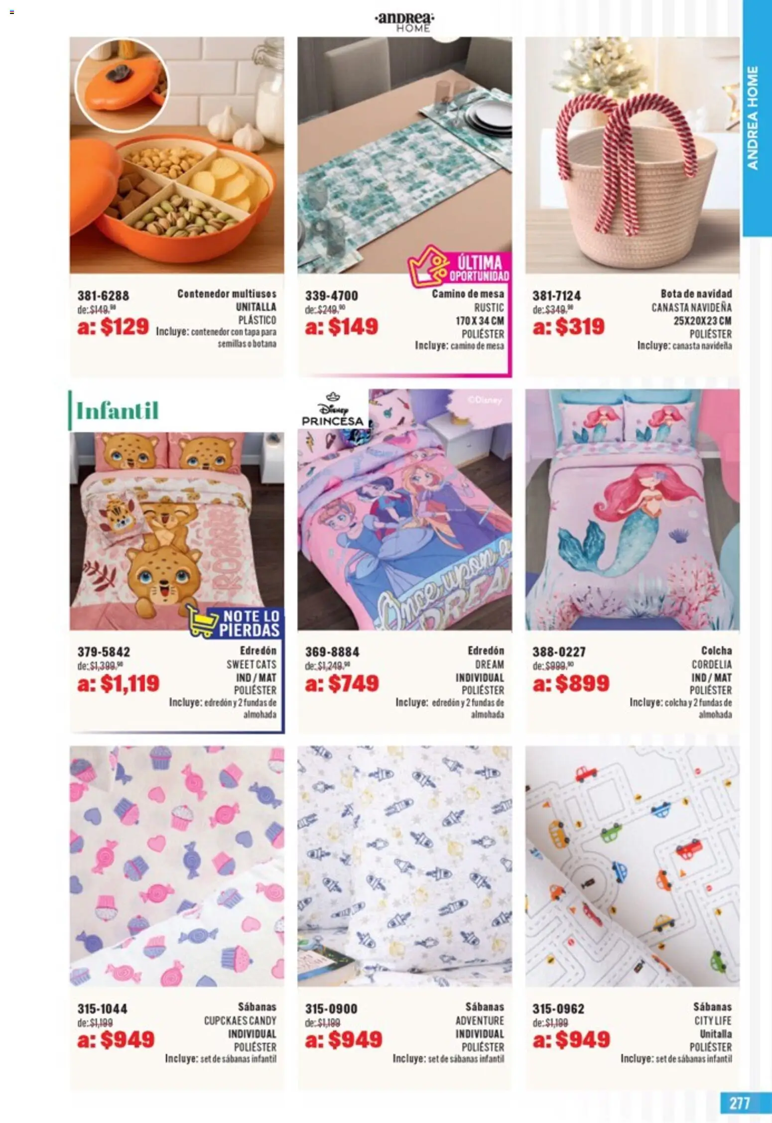 Nuevas ofertas de Andrea válidas en toda la República Mexicana desde el 05.04.2026. ¡Encuentra las mejores ofertas en Andrea catálogo Outlet! | Página: 277 | Productos: Almohada, Mesa, Sabanas, Canasta
