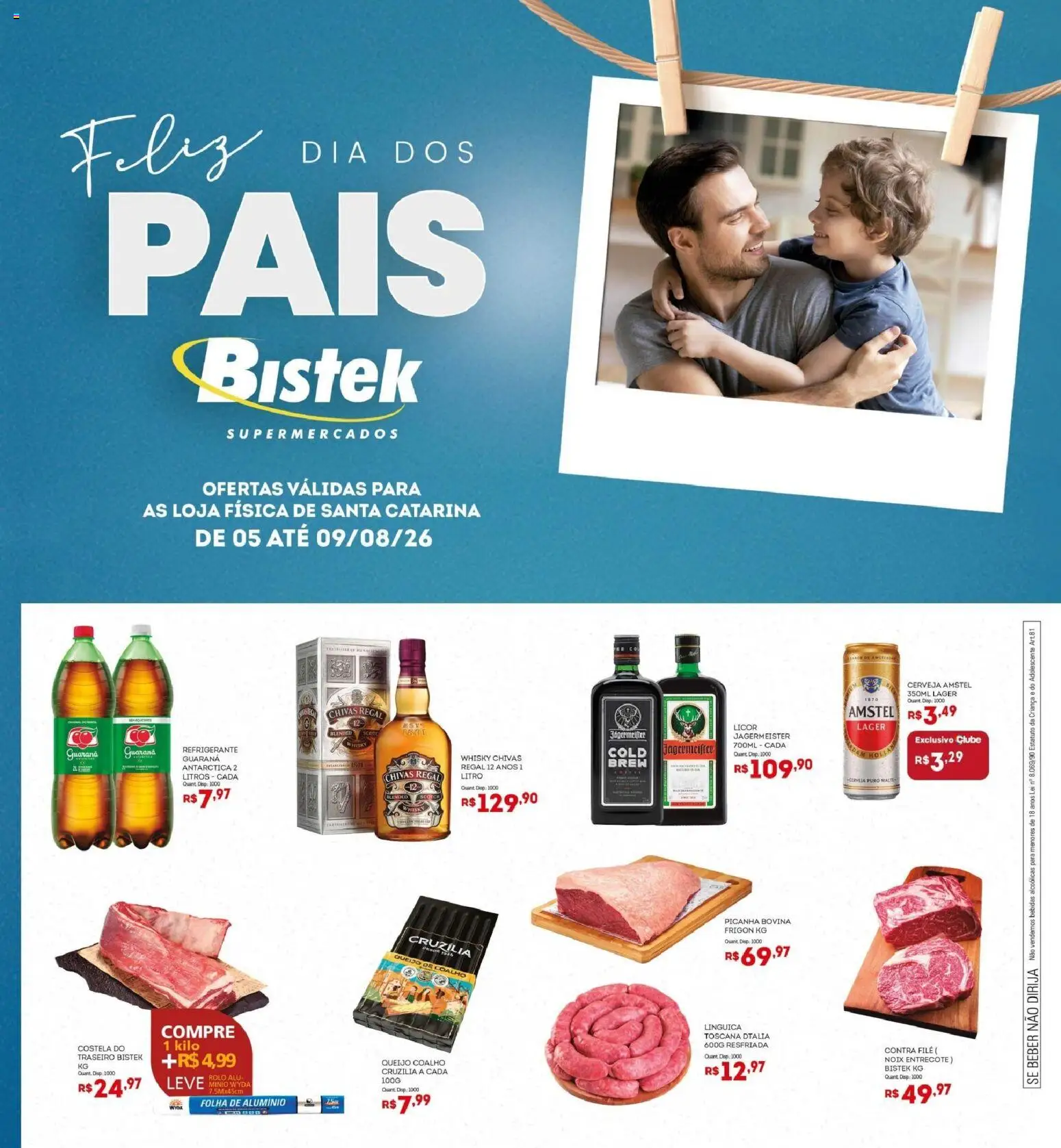 Bistek Supermercados Folheto - válido de 05/08/2026 | Página: 1 | Produtos: Licor, Linguiça, Picanha, Queijo