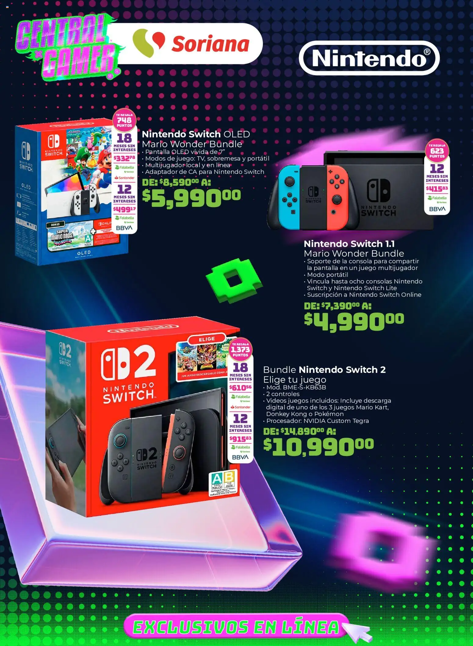 Nuevas ofertas de Soriana válidas en toda la República Mexicana desde el 13/08/2026. ¡Encuentra las mejores ofertas en Soriana Central Gamer Exclusivo en línea! | Página: 2 | Productos: Juego, Adaptador, Nintendo Switch, Té