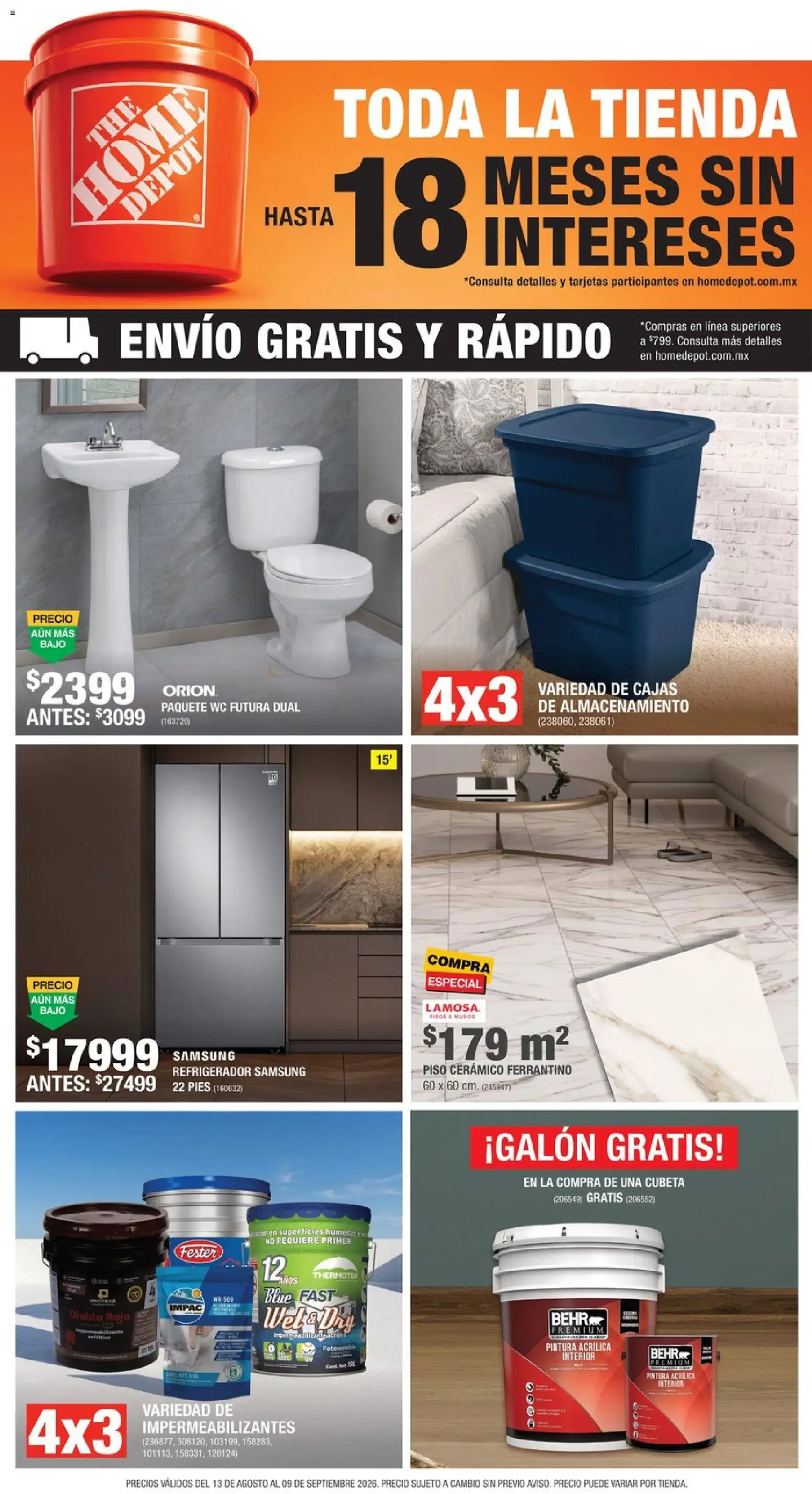 Nuevas ofertas de Home Depot válidas en toda la República Mexicana desde el 13/08/2026. ¡Encuentra las mejores ofertas en Home Depot catálogo! | Página: 1 | Productos: Refrigerador, Wc, Cerámico, Pintura