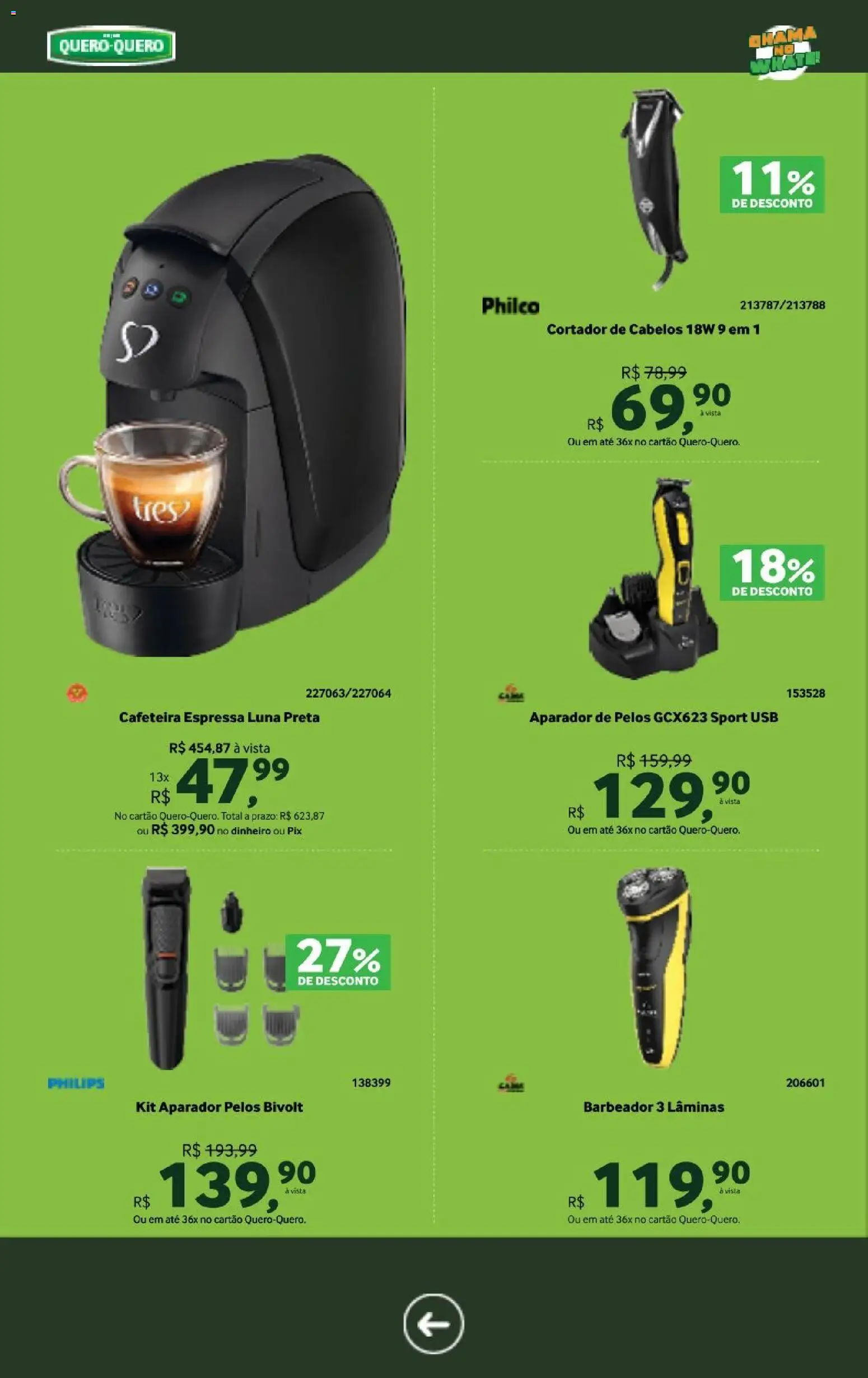 Lojas Quero-Quero Folheto - válido de 29/07/2026 | Página: 7 | Produtos: Barbeador, Cafeteira, USB, Cortador
