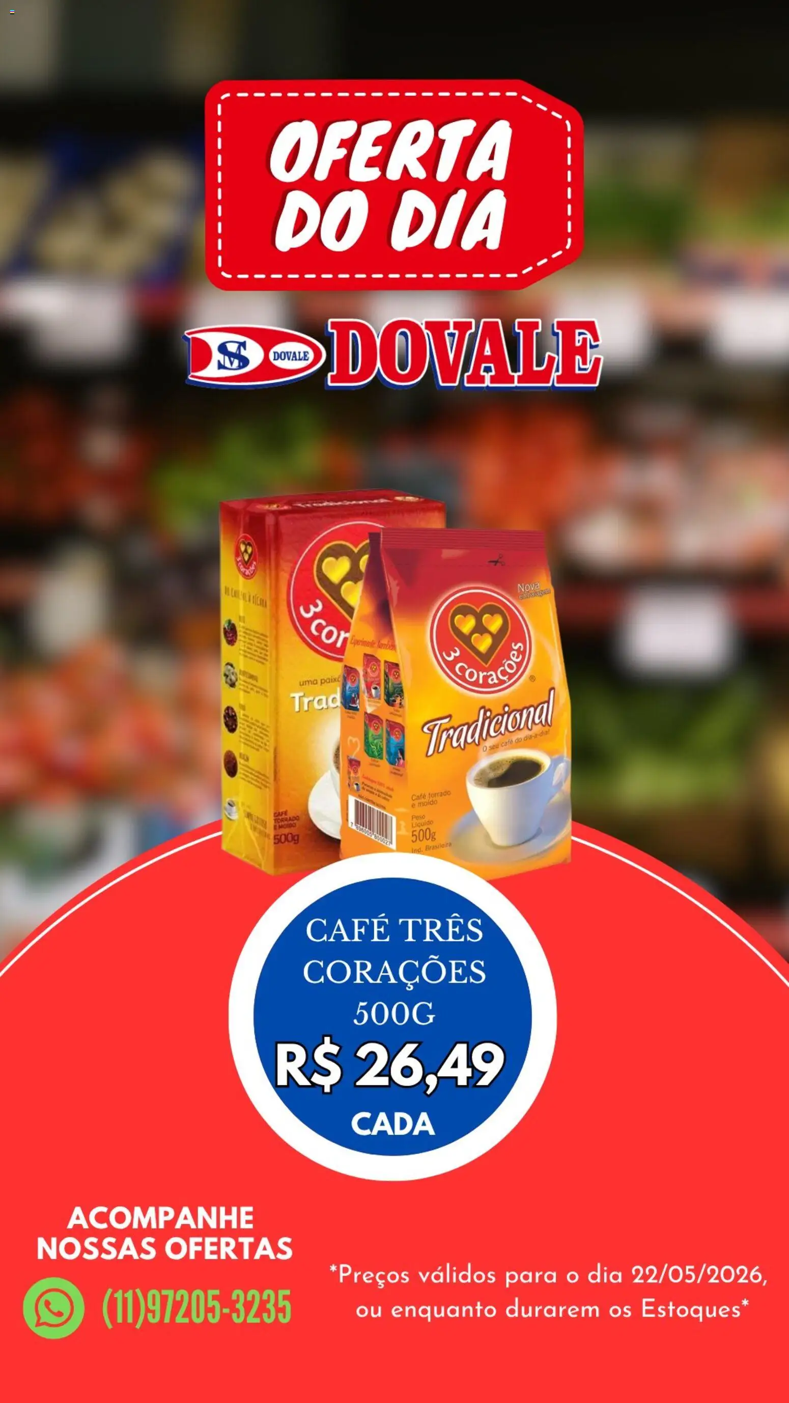 Dovale Folheto - válido de 22.05.2026 | Página: 3 | Produtos: Tres corações, Café