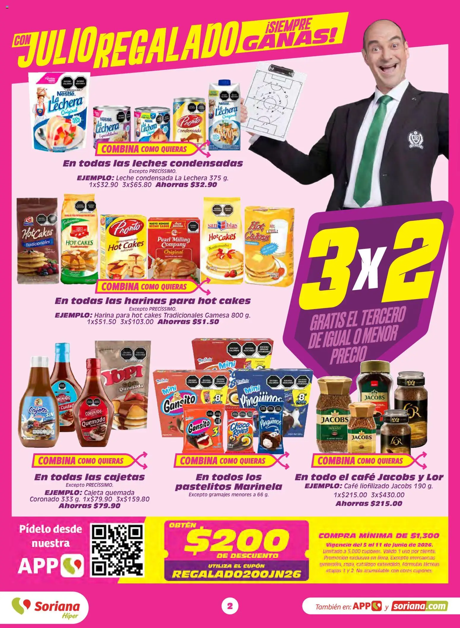 Nuevas ofertas de Soriana válidas en toda la República Mexicana desde el 05.06.2026. ¡Encuentra las mejores ofertas en Soriana folleto! | Página: 2 | Productos: Harina, Leche, Café
