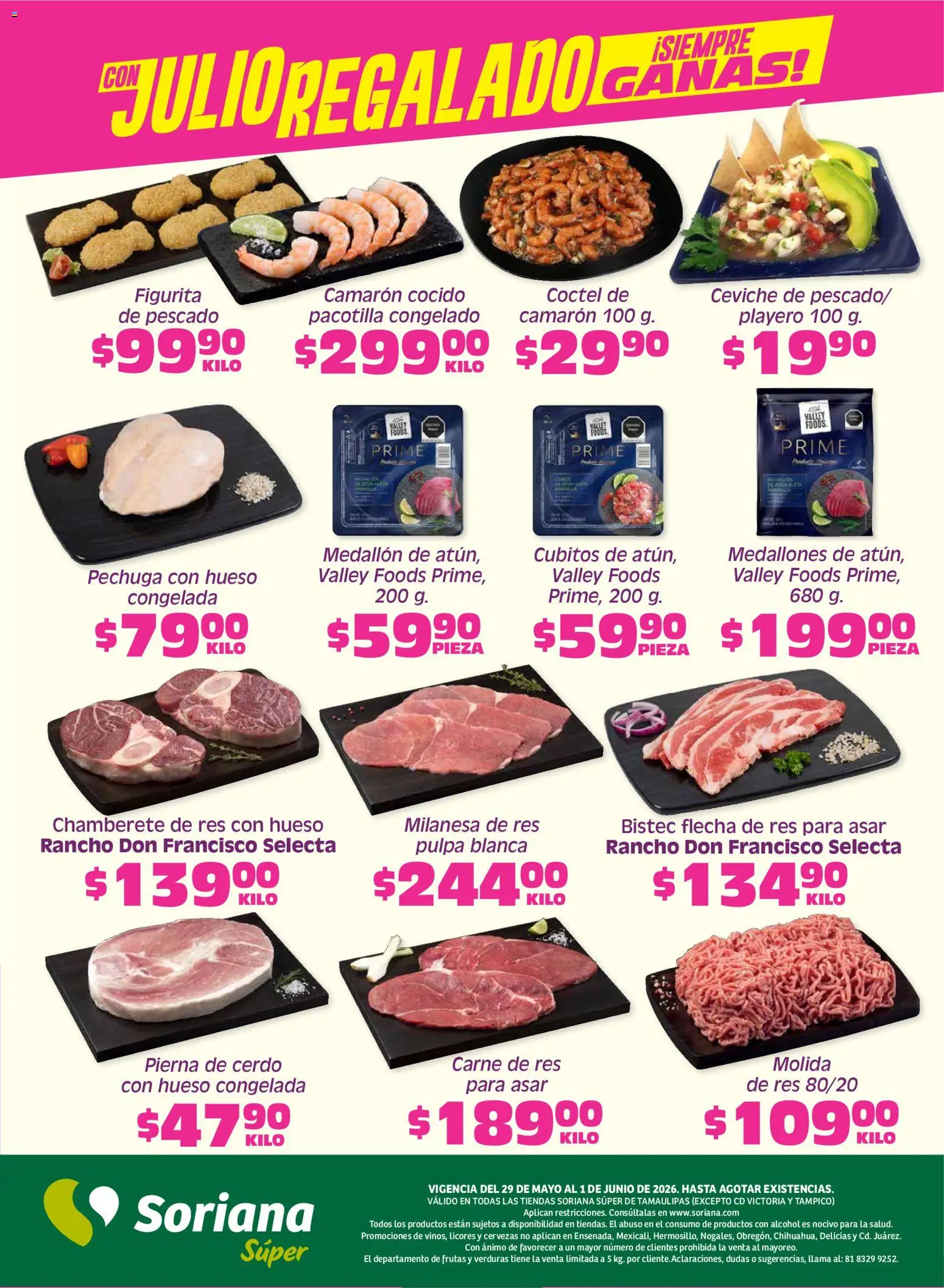 Nuevas ofertas de Soriana válidas en toda la República Mexicana desde el 29.05.2026. ¡Encuentra las mejores ofertas en Soriana Fin de Semana Súper: Tamaulipas (excepto Cd. Victoria y Tampico)! | Página: 5 | Productos: Milanesa, Cerdo, Res
