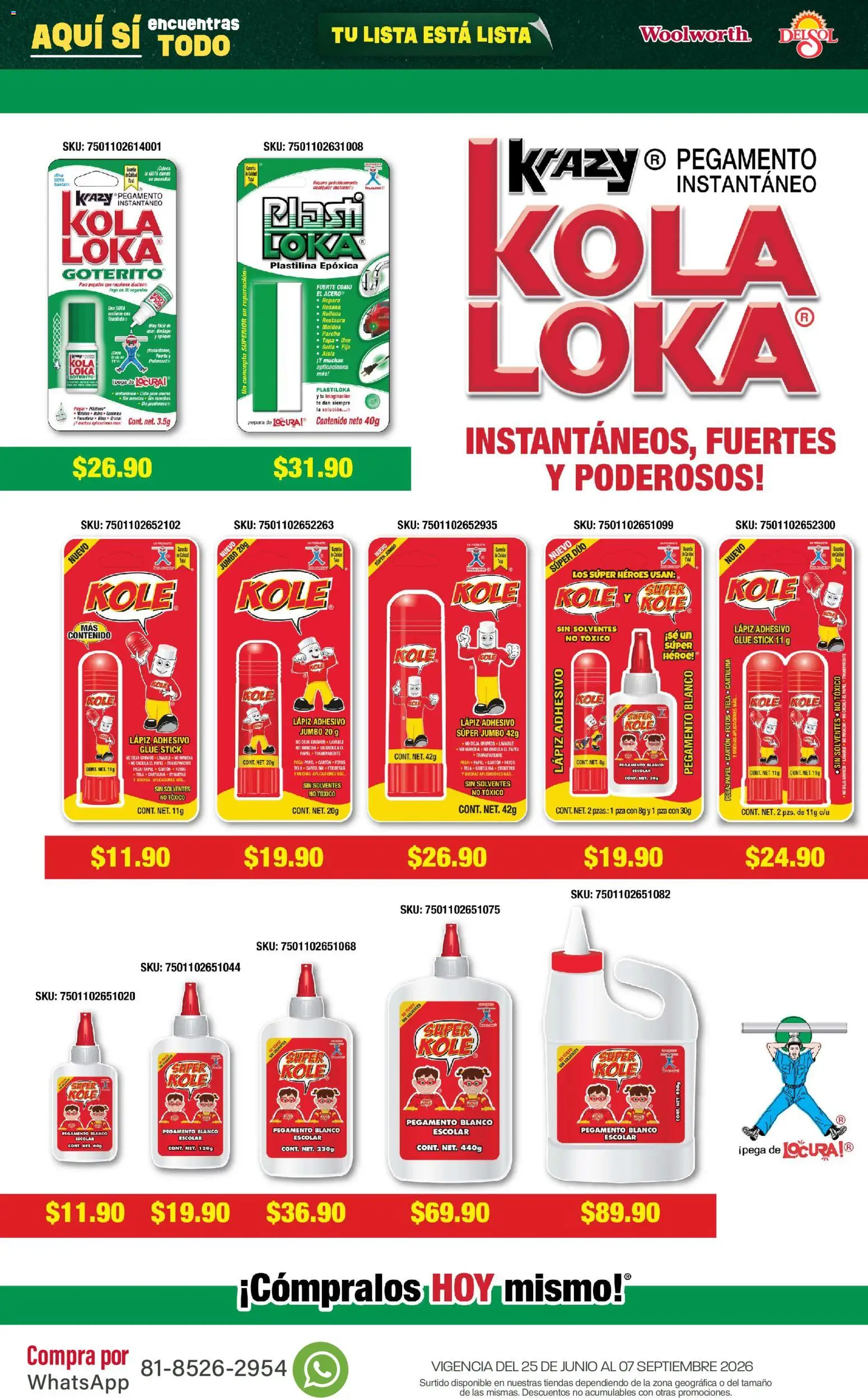 Nuevas ofertas de Del Sol y Woolworth válidas en toda la República Mexicana desde el 25/06/2026. ¡Encuentra las mejores ofertas en Del Sol y Woolworth catálogo Back To School! | Página: 20 | Productos: Pegamento, Pesa, Té