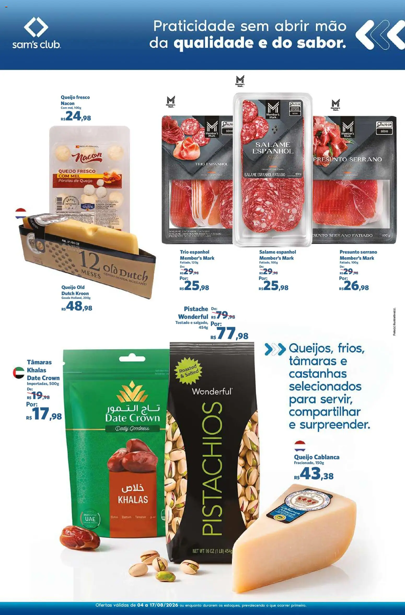 Sam's Club Folheto - válido de 04/08/2026 | Página: 11 | Produtos: Tâmaras, Salame, Gouda, Mel