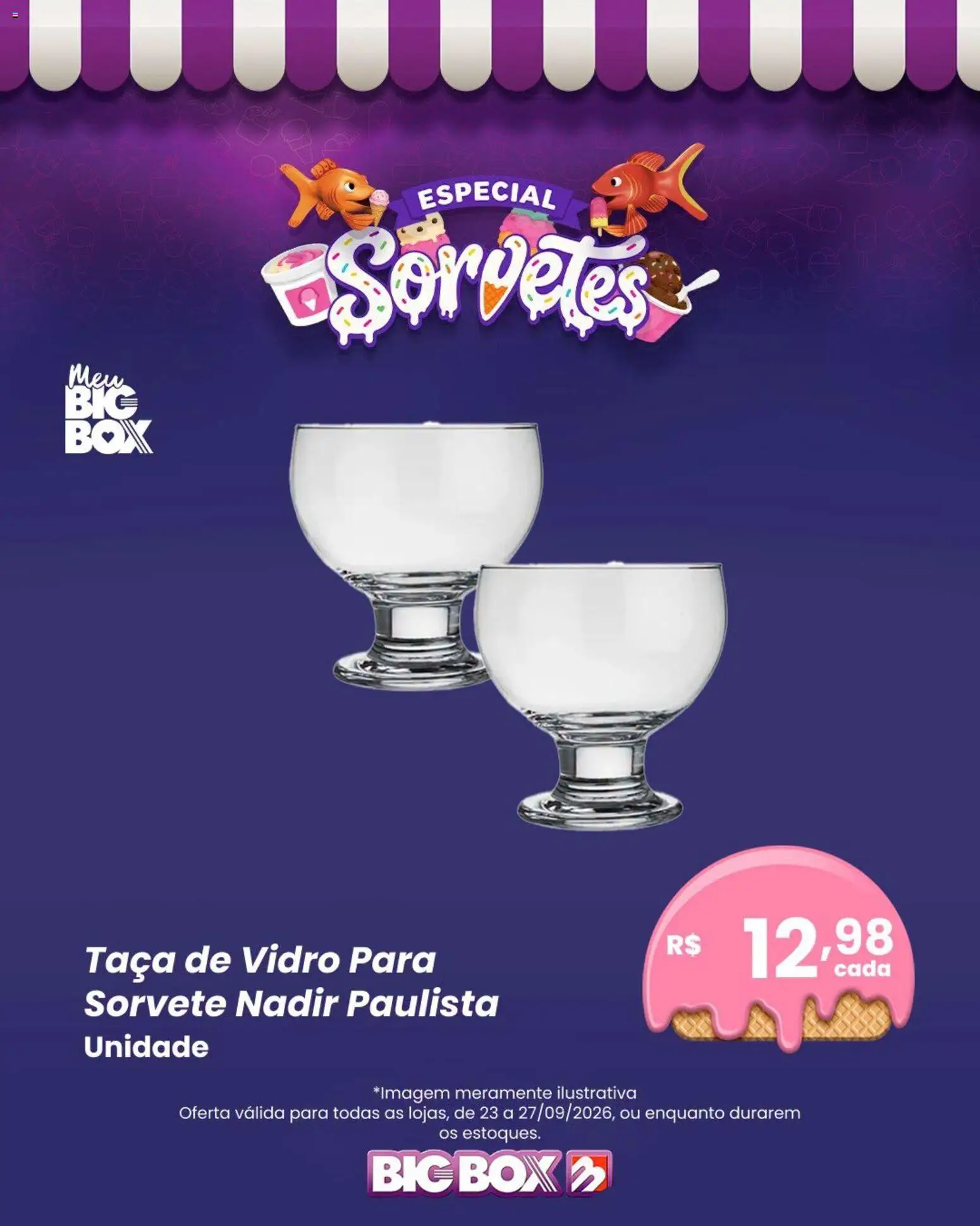 Big Box Folheto - válido de 23/09/2026 | Página: 6 | Produtos: Sorvete