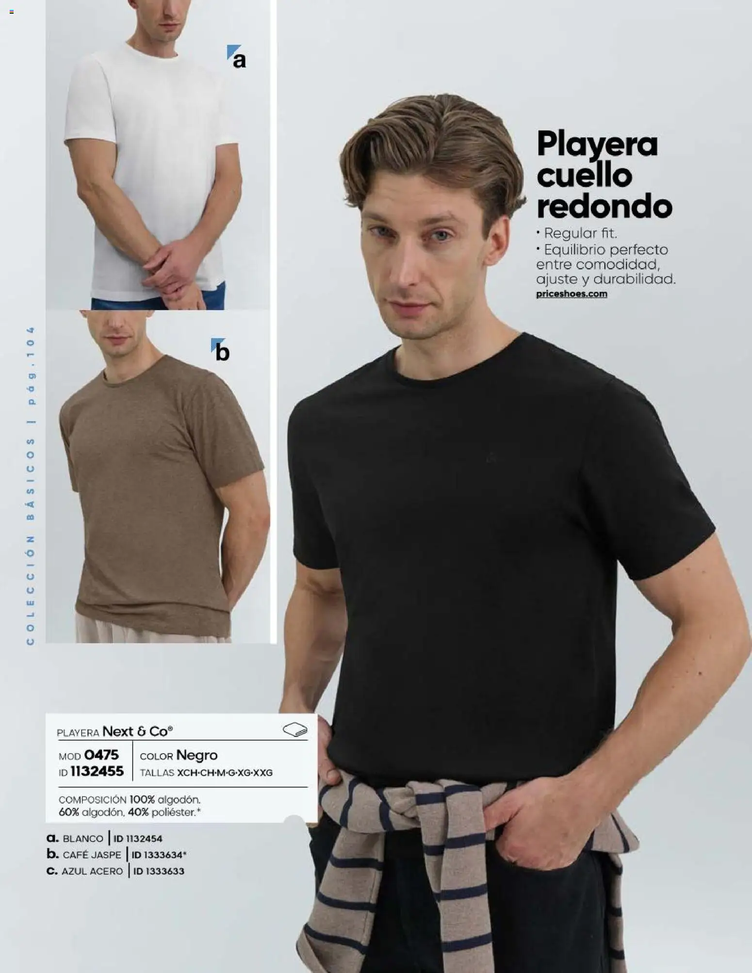 Nuevas ofertas de Price Shoes válidas en toda la República Mexicana desde el 23/07/2026. ¡Encuentra las mejores ofertas en Price Shoes catálogo Básicos! | Página: 104 | Productos: Café, Playera
