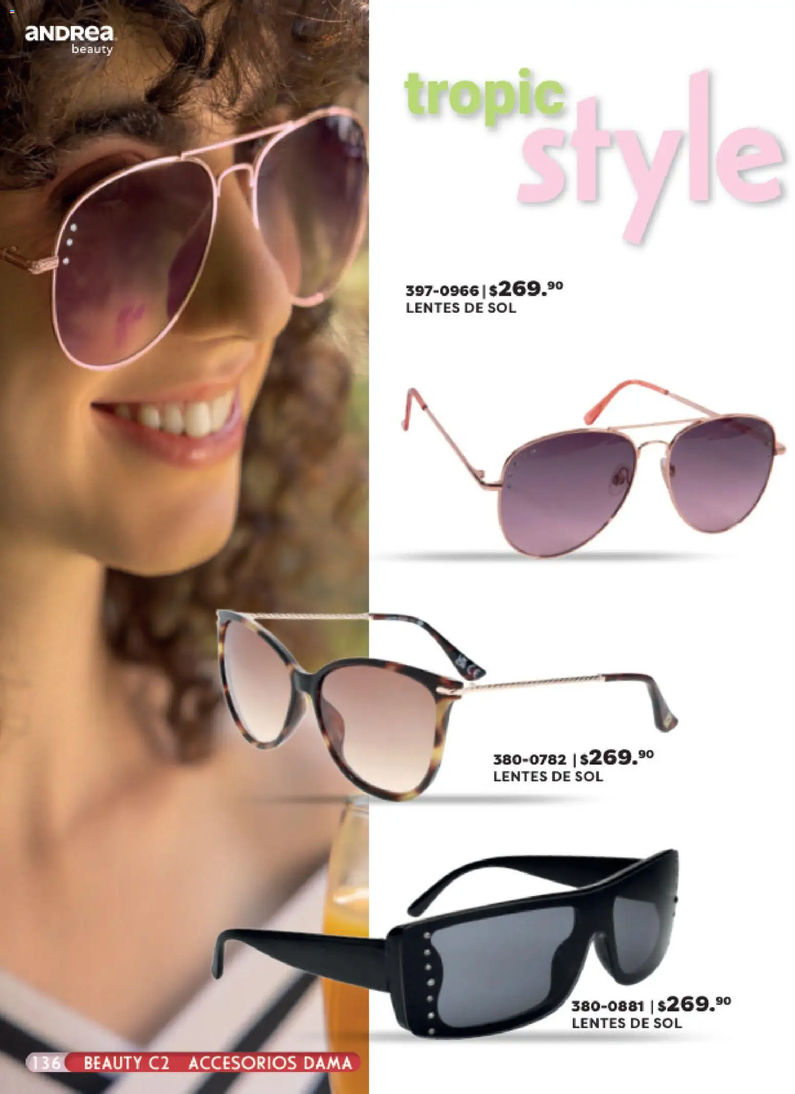 Nuevas ofertas de Andrea válidas en toda la República Mexicana desde el 24.05.2026. ¡Encuentra las mejores ofertas en Andrea catálogo Beauty! | Página: 136 | Productos: Lentes, Lentes de sol