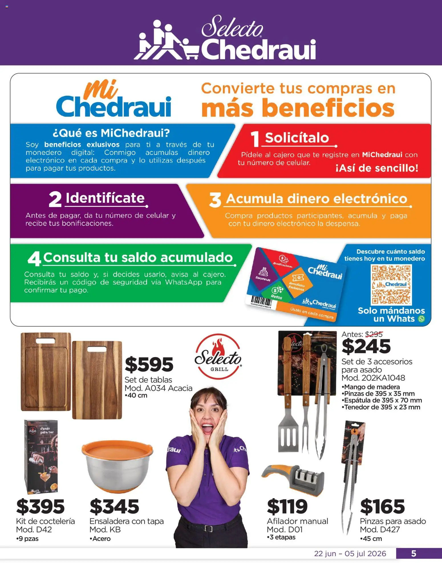 Nuevas ofertas de Chedraui válidas en toda la República Mexicana desde el 22/06/2026. ¡Encuentra las mejores ofertas en Chedraui folleto Ofertones del verano! | Página: 5 | Productos: Monedero, Ensaladera, Juego, Té