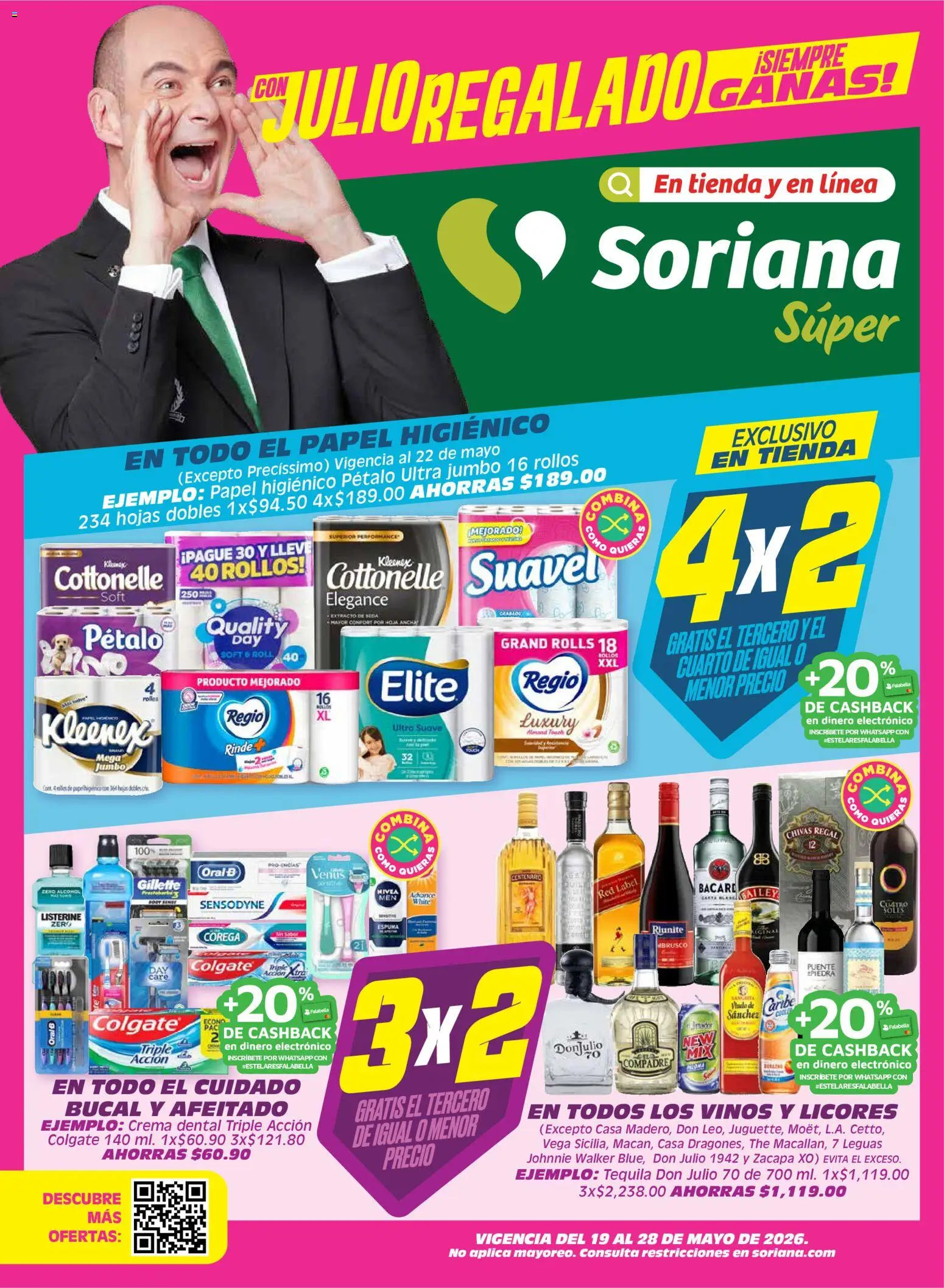 Nuevas ofertas de Soriana válidas en toda la República Mexicana desde el 19.05.2026. ¡Encuentra las mejores ofertas en Soriana Con Julio Regalado siempre ganas Súper Nacional! | Página: 1 | Productos: Crema, Espuma, Tequila, Papel higiénico