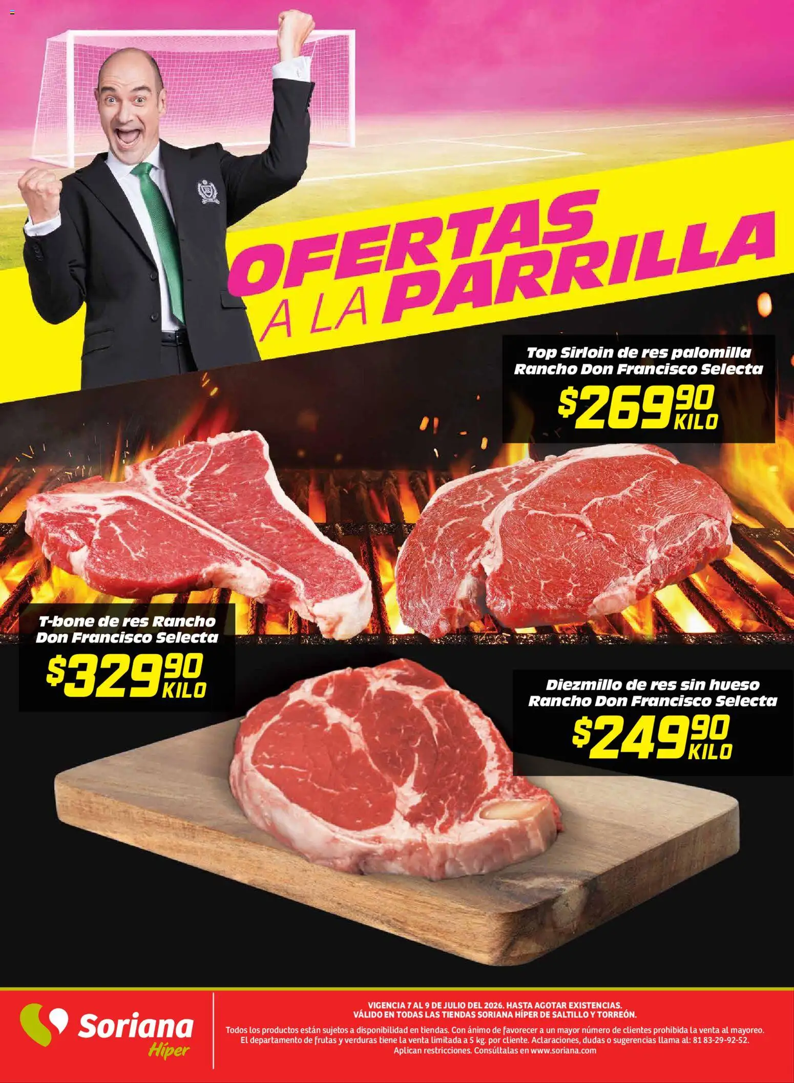 Nuevas ofertas de Soriana válidas en toda la República Mexicana desde el 07/07/2026. ¡Encuentra las mejores ofertas en Soriana Martes y Miércoles del Campo Híper: Saltillo y Torreón! | Página: 6 | Productos: Res, Parrilla, Top