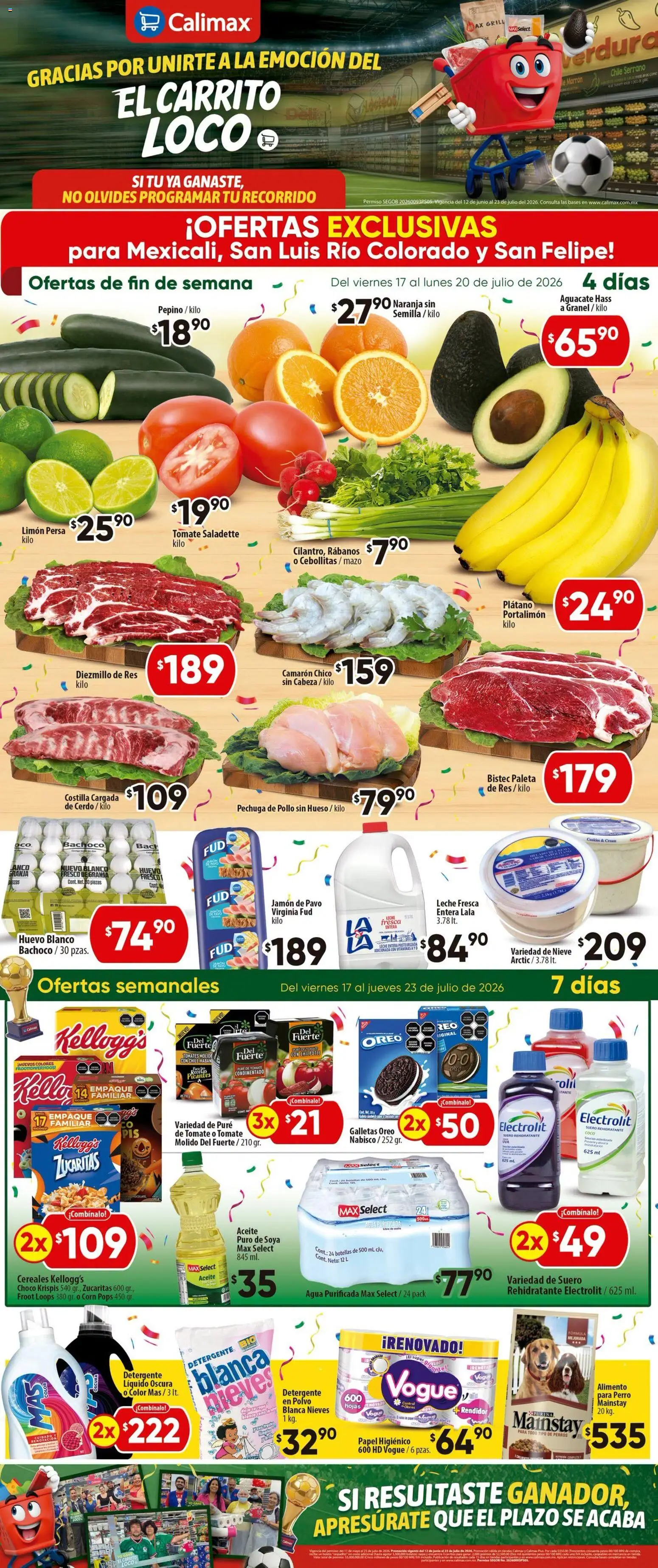 Nuevas ofertas de Calimax válidas en toda la República Mexicana desde el 17/07/2026. ¡Encuentra las mejores ofertas en Calimax folleto Mexicali y SLRC! | Página: 1 | Productos: Pollo, Aguacate, Jamón, Cereales
