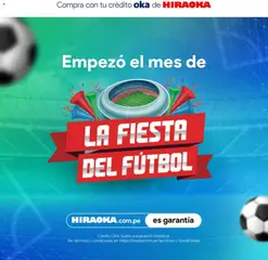 Vista previa de folleto Catálogo Hiraoka - La Fiesta Del Fútbol de la Hiraoka válido desde 01.06.2026