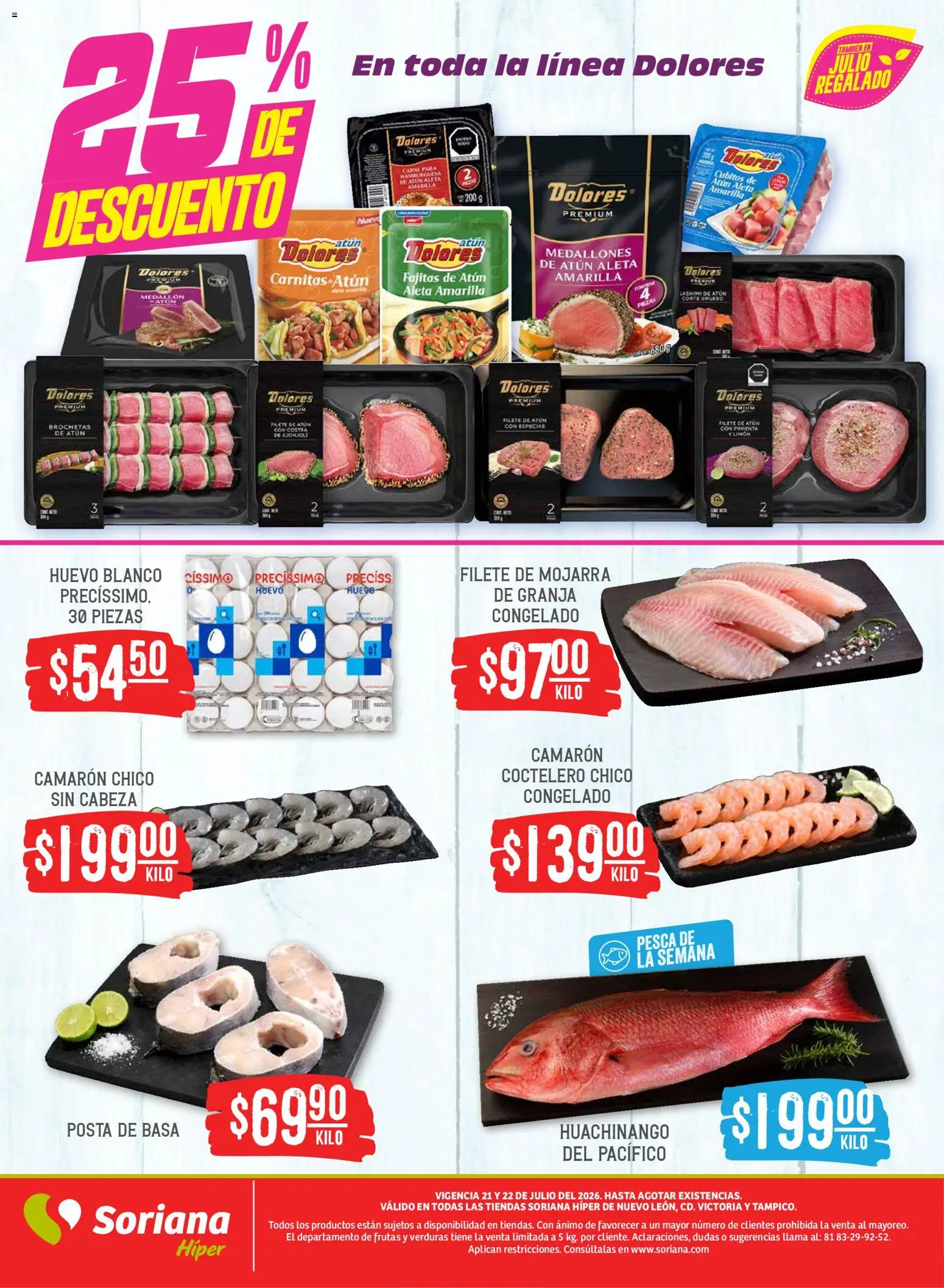 Nuevas ofertas de Soriana válidas en toda la República Mexicana desde el 21/07/2026. ¡Encuentra las mejores ofertas en Soriana Martes y Miércoles del Campo Híper: Nuevo León, Ciudad Victoria y Tampico! | Página: 5 | Productos: Atún, Pimienta, Huevo, Limón