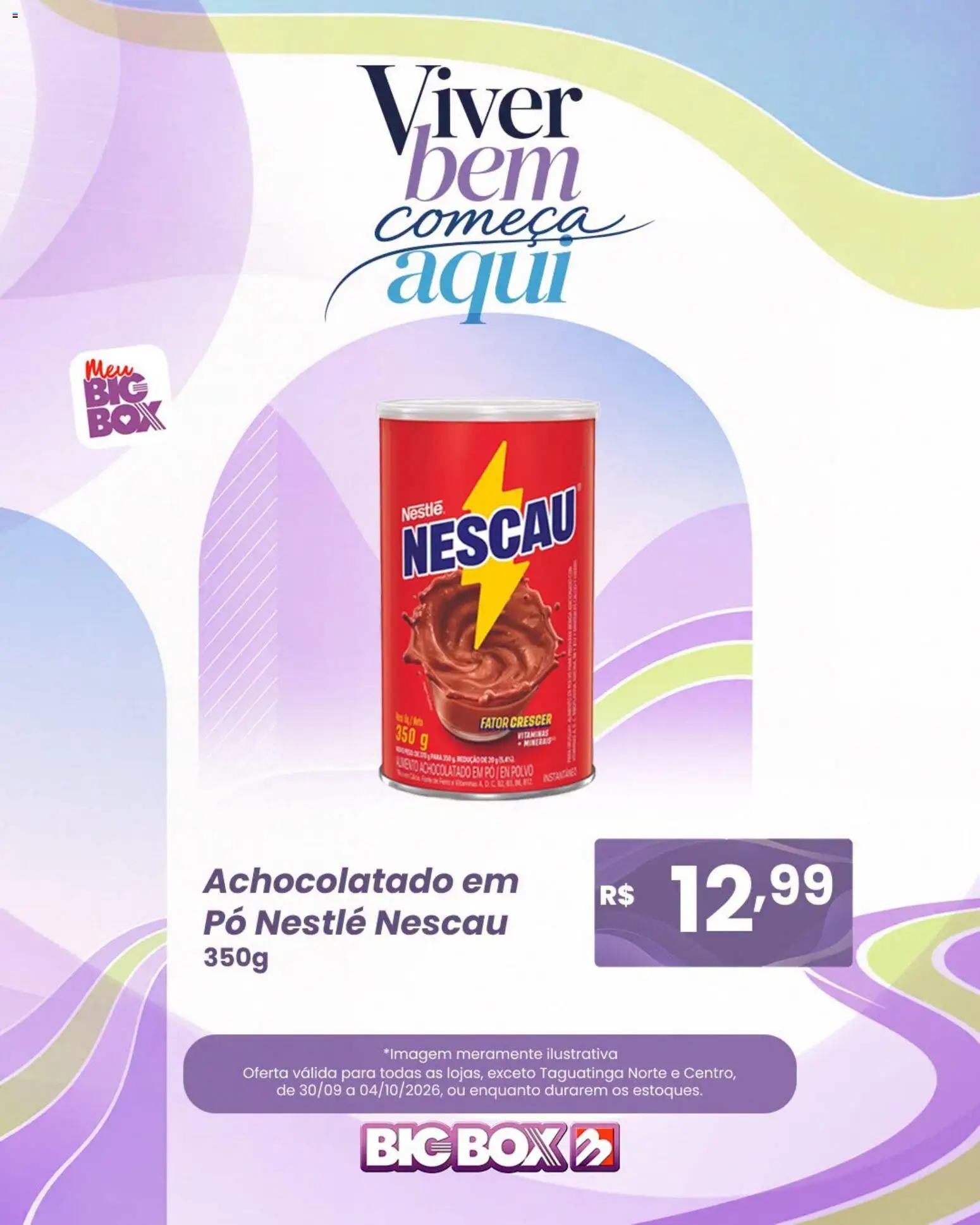 Big Box Folheto - válido de 30/09/2026 | Página: 9 | Produtos: Pó, Nescau, Achocolatado, Polvo