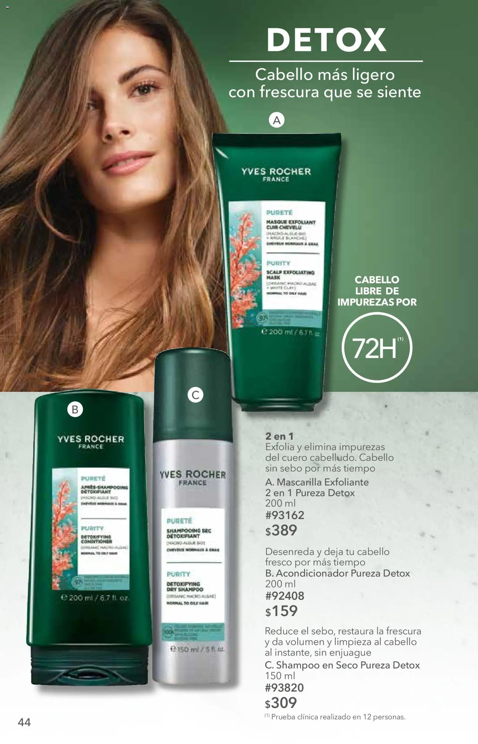 Nuevas ofertas de Yves Rocher válidas en toda la República Mexicana desde el 06/10/2026. ¡Encuentra las mejores ofertas en Yves Rocher campaña 14 2026! | Página: 44 | Productos: Exfoliante, Shampoo, Mascarilla, Acondicionador