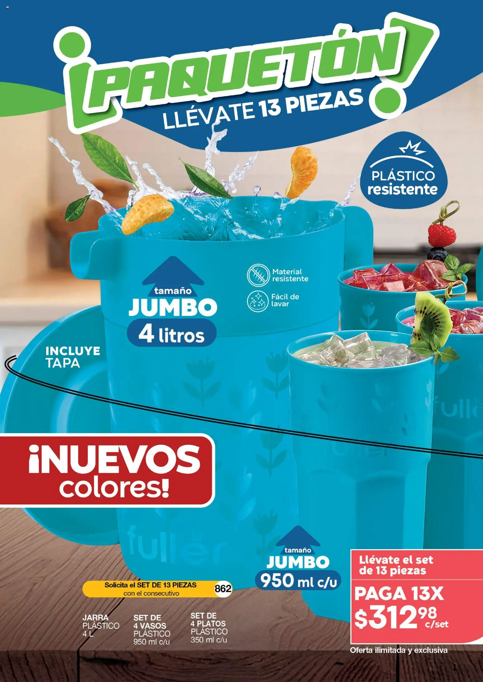 Nuevas ofertas de Fuller válidas en toda la República Mexicana desde el 22/07/2026. ¡Encuentra las mejores ofertas en Fuller Gana Más 8 2026! | Página: 34 | Productos: Vasos, Jarra