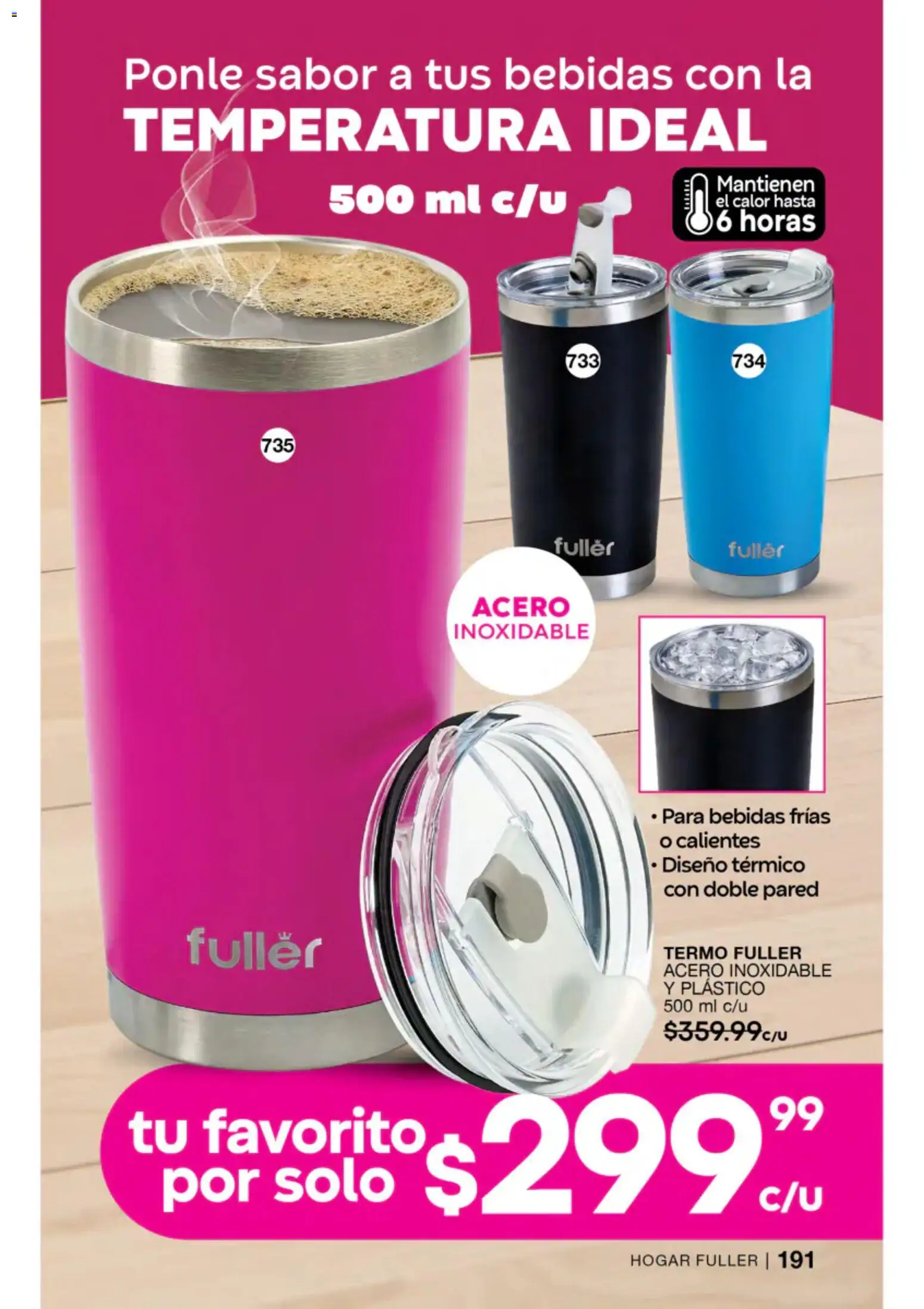 Nuevas ofertas de Fuller válidas en toda la República Mexicana desde el 22/07/2026. ¡Encuentra las mejores ofertas en Fuller campaña 8 2026! | Página: 177 | Productos: Termo