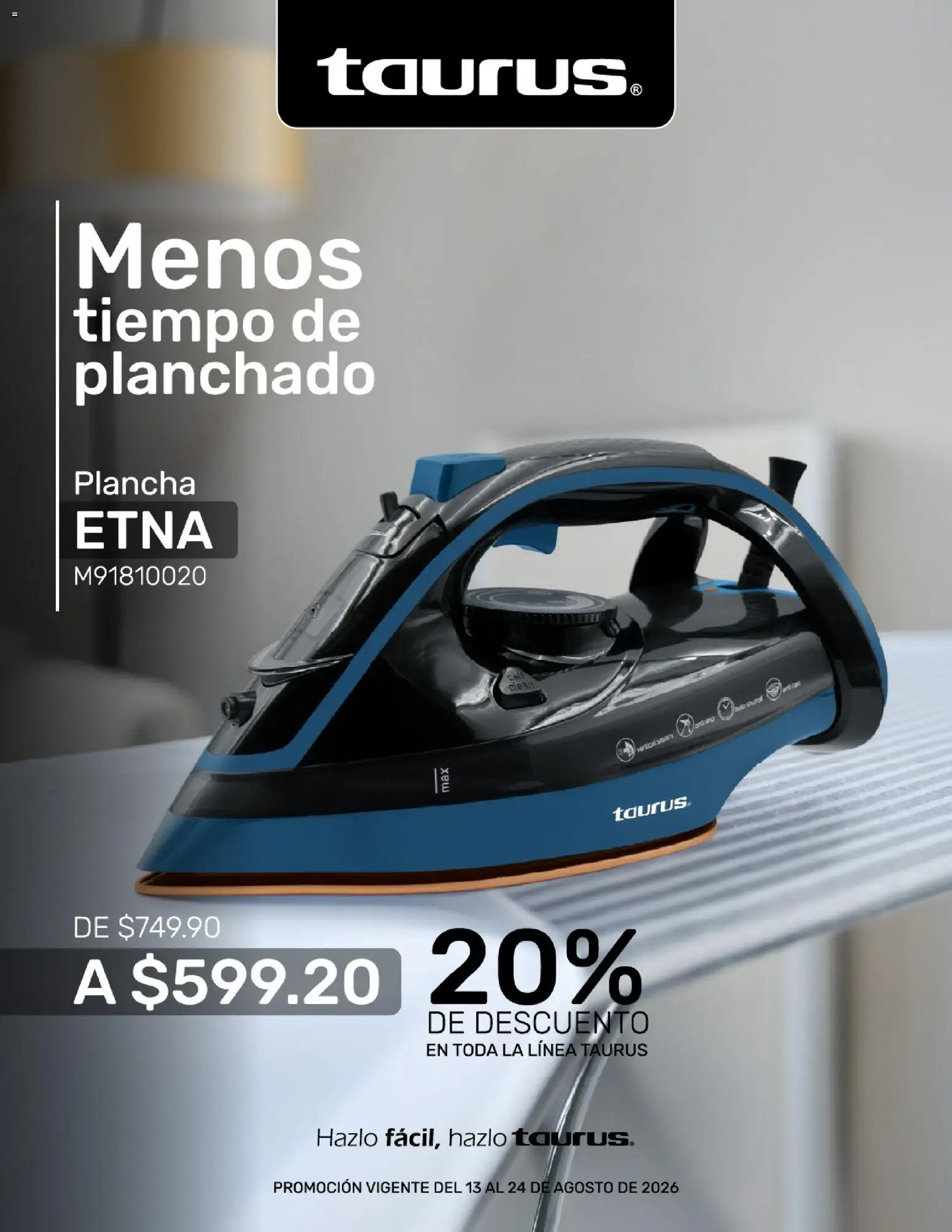 Nuevas ofertas de Del Sol y Woolworth válidas en toda la República Mexicana desde el 13/08/2026. ¡Encuentra las mejores ofertas en Del Sol y Woolworth katalog Lo mejor de Taurus! | Página: 2 | Productos: Plancha