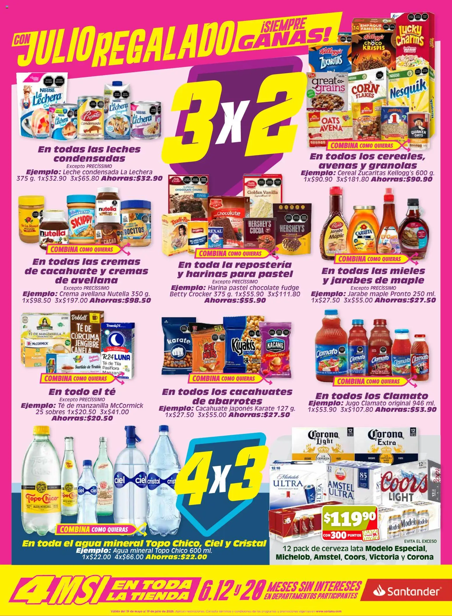 Nuevas ofertas de Soriana válidas en toda la República Mexicana desde el 10/07/2026. ¡Encuentra las mejores ofertas en Soriana Julio Regalado Súper Nacional! | Página: 3 | Productos: Chocolate, Jugo, Cacao, Té