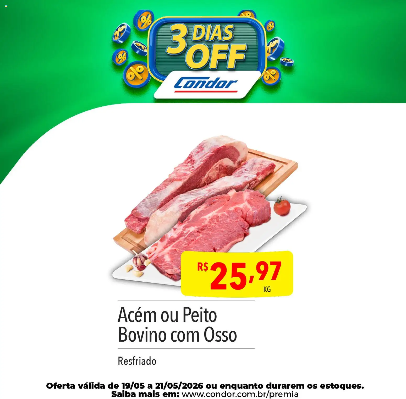 Supermercados Condor Folheto - válido de 19.05.2026 | Página: 4 | Produtos: Acém