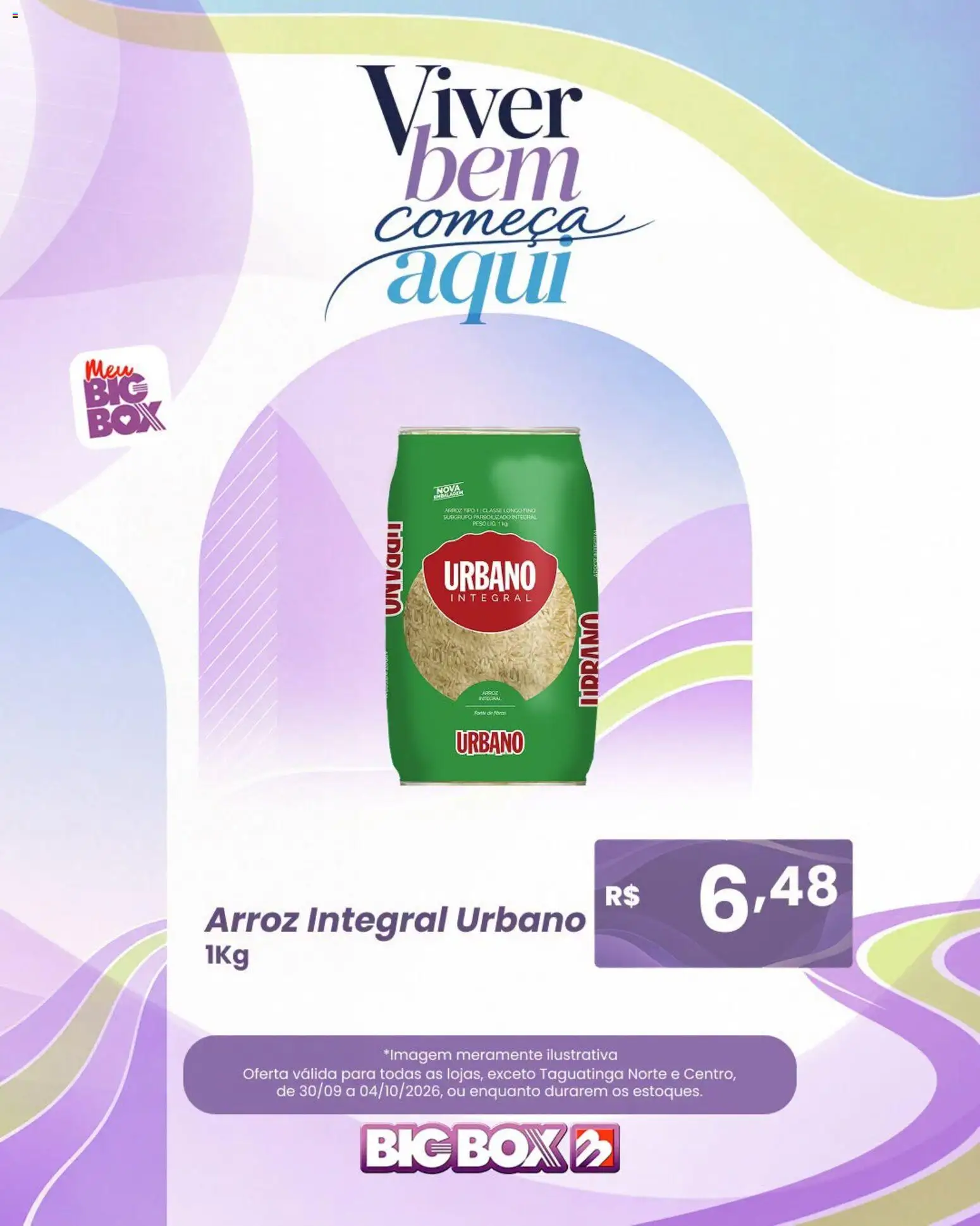 Big Box Folheto - válido de 30/09/2026 | Página: 4 | Produtos: Arroz integral, Arroz