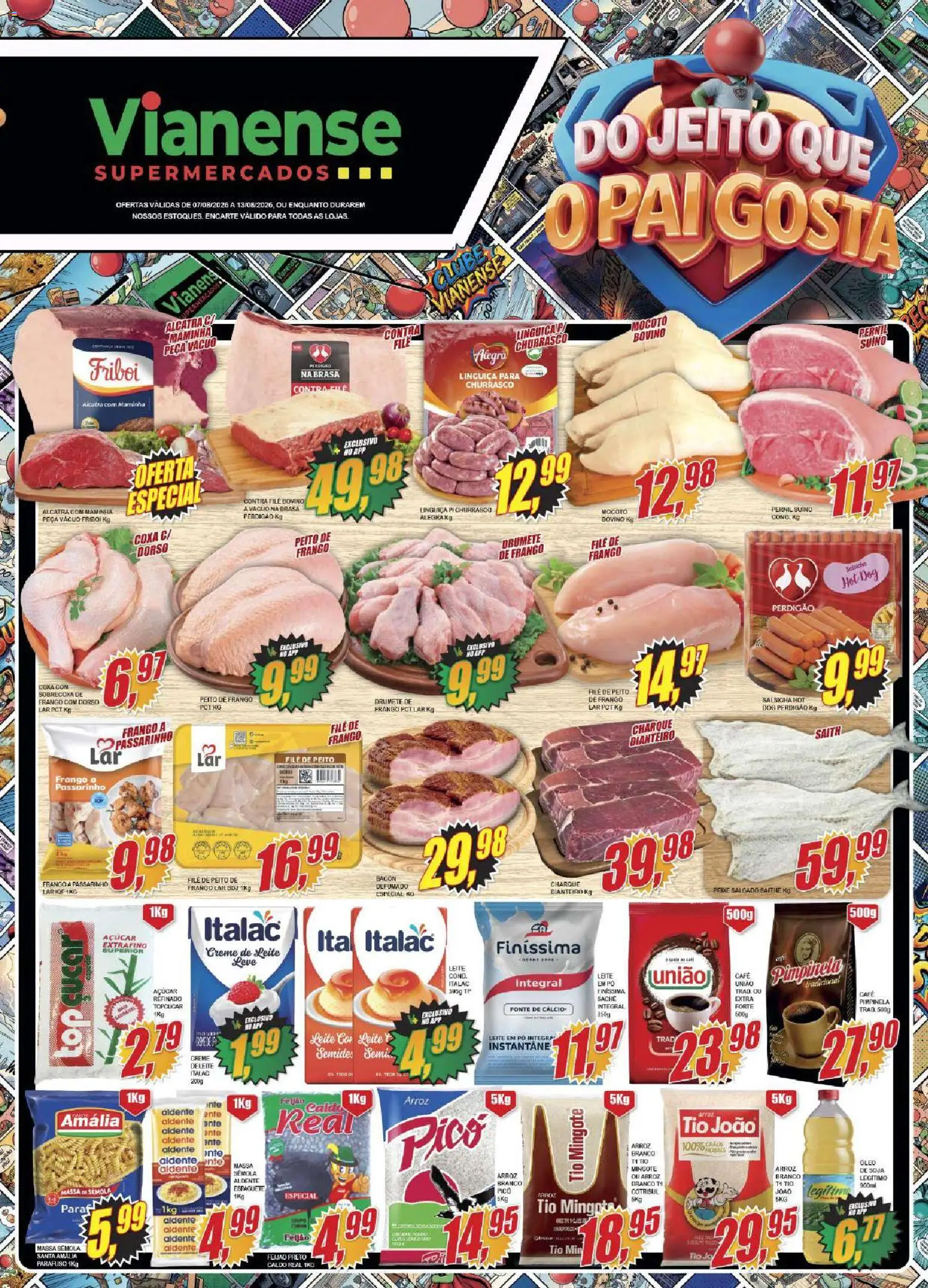 Vianense Folheto - válido de 07/08/2026 | Página: 1 | Produtos: Pó, Linguiça, Cálcio, Açúcar