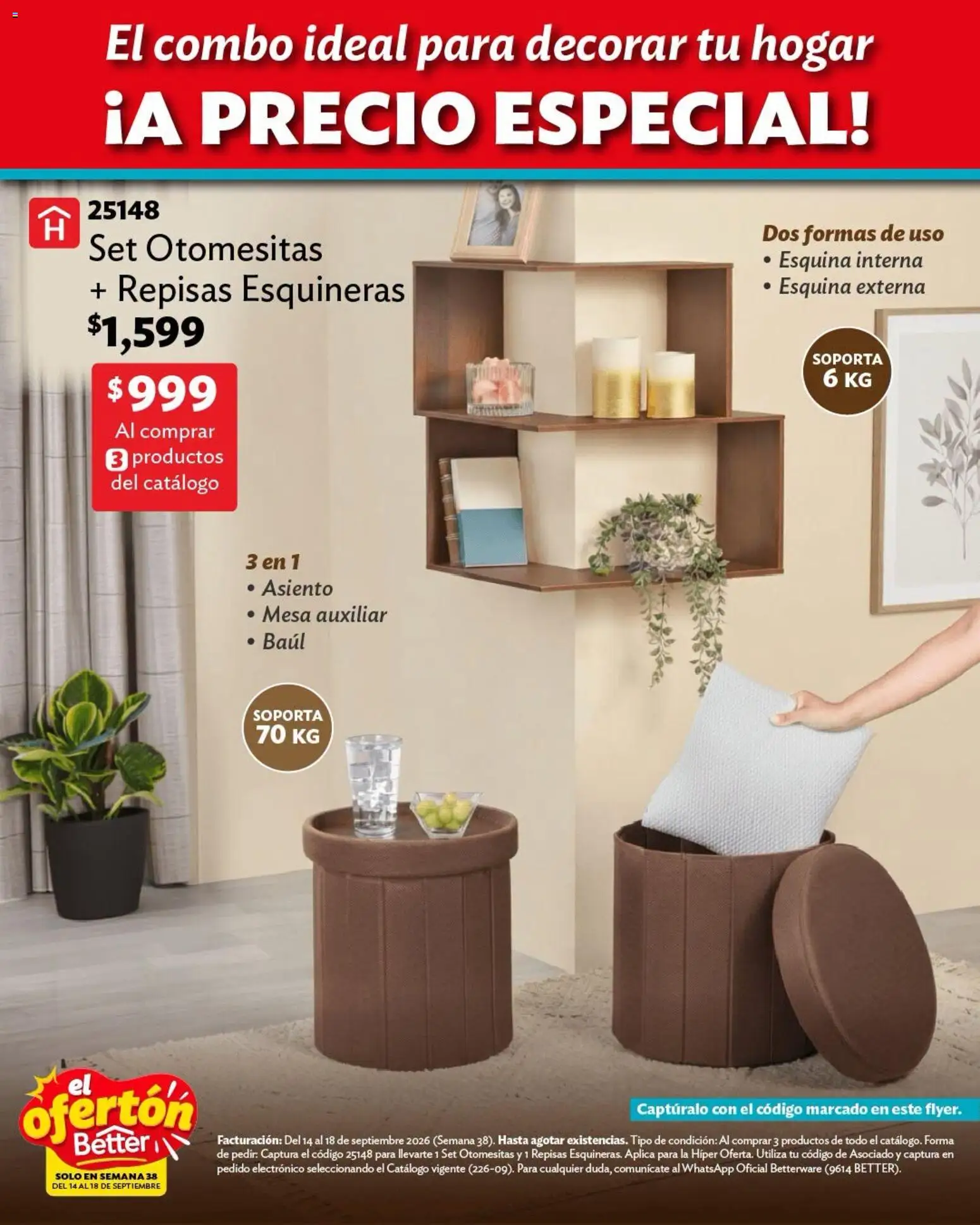 Nuevas ofertas de Betterware válidas en toda la República Mexicana desde el 14/09/2026. ¡Encuentra las mejores ofertas en Betterware catálogo El Ofertón! | Página: 4 | Productos: Mesa