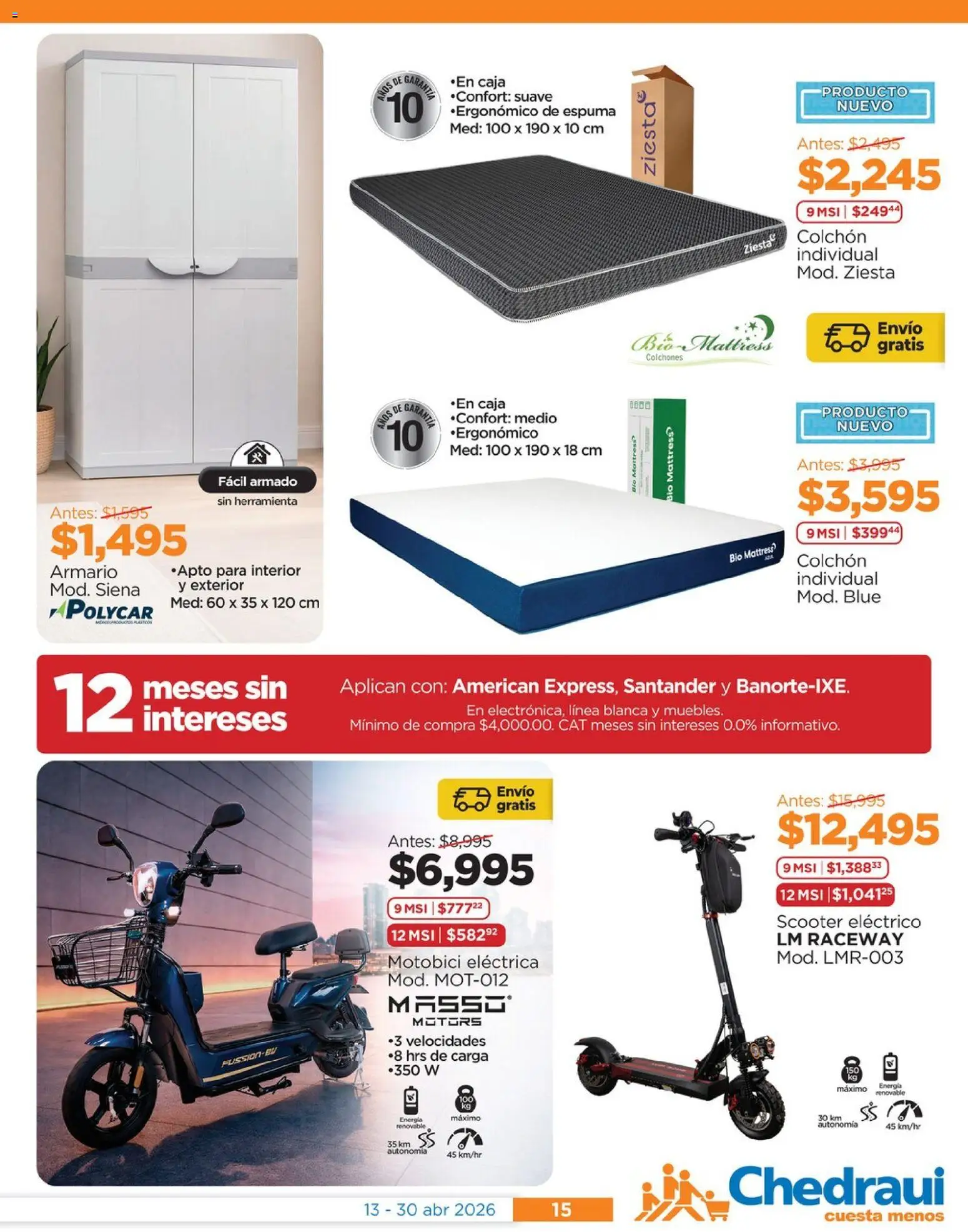 Nuevas ofertas de Chedraui válidas en toda la República Mexicana desde el 13/04/2026. ¡Encuentra las mejores ofertas en Chedraui folleto! | Página: 15 | Productos: Espuma, Scooter, Colchón, Caja