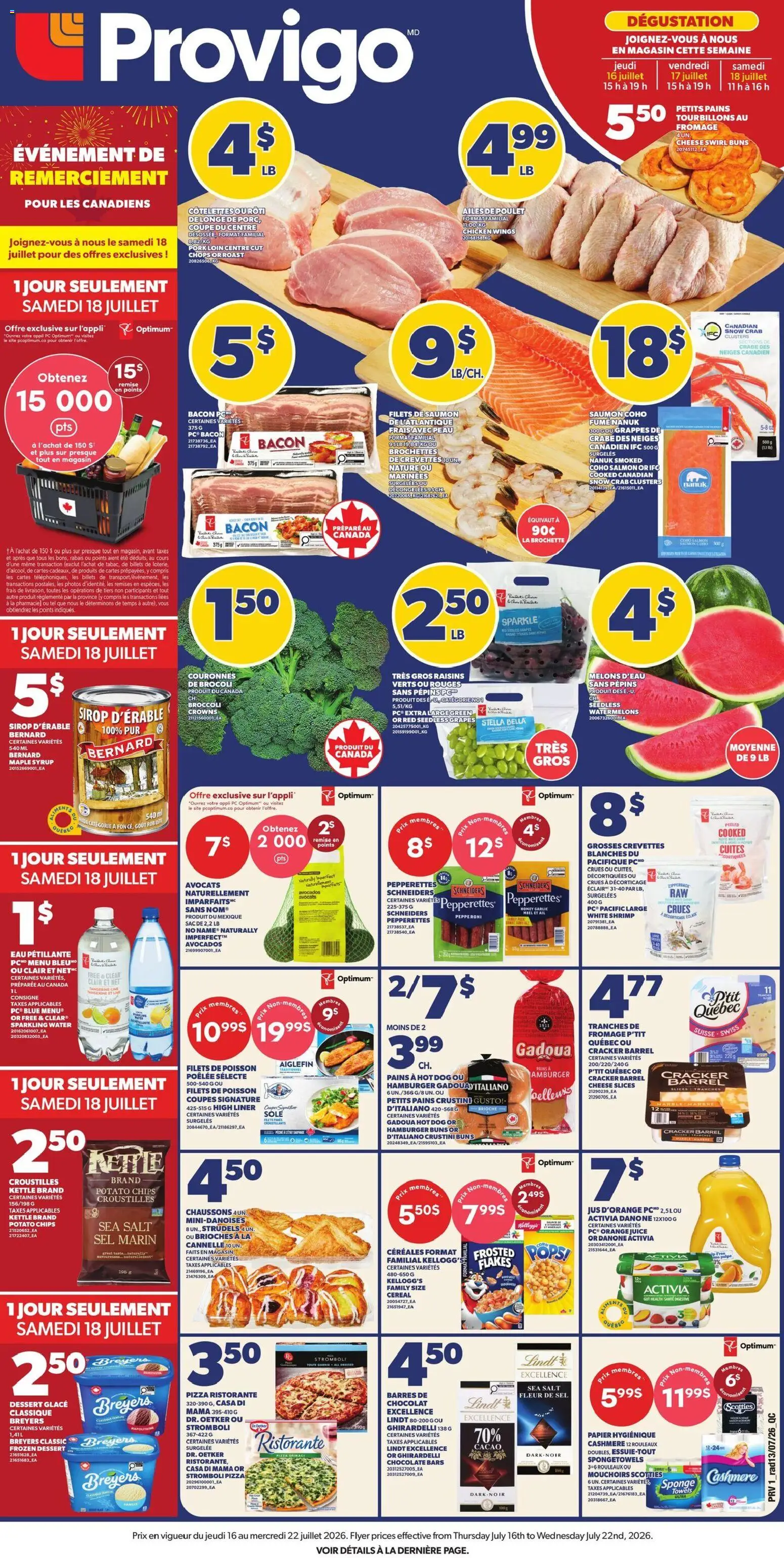 Provigo flyer valid from Jul 16, 2026 | Page: 1 | Products: Flakes, PC, Juice, Chicken