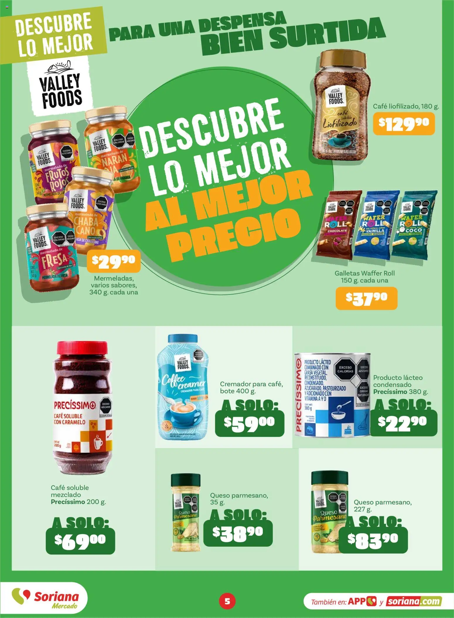 Nuevas ofertas de Soriana válidas en toda la República Mexicana desde el 01/09/2026. ¡Encuentra las mejores ofertas en Soriana Descubre lo mejor al mejor precio Mercado Nacional! | Página: 5 | Productos: Café, Chocolate, Mermelada, Despensa