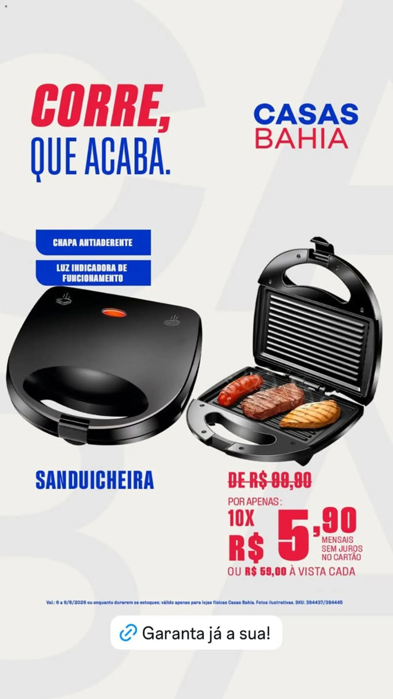 Casas Bahia Folheto - válido de 07/08/2026 | Página: 5 | Produtos: Sanduicheira