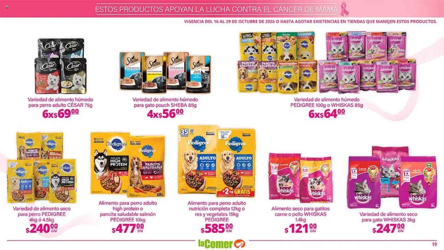 Nuevas ofertas de La Comer válidas en toda la República Mexicana desde el 16/10/2026. ¡Encuentra las mejores ofertas en La Comer folleto es la tienda rosa! | Página: 19