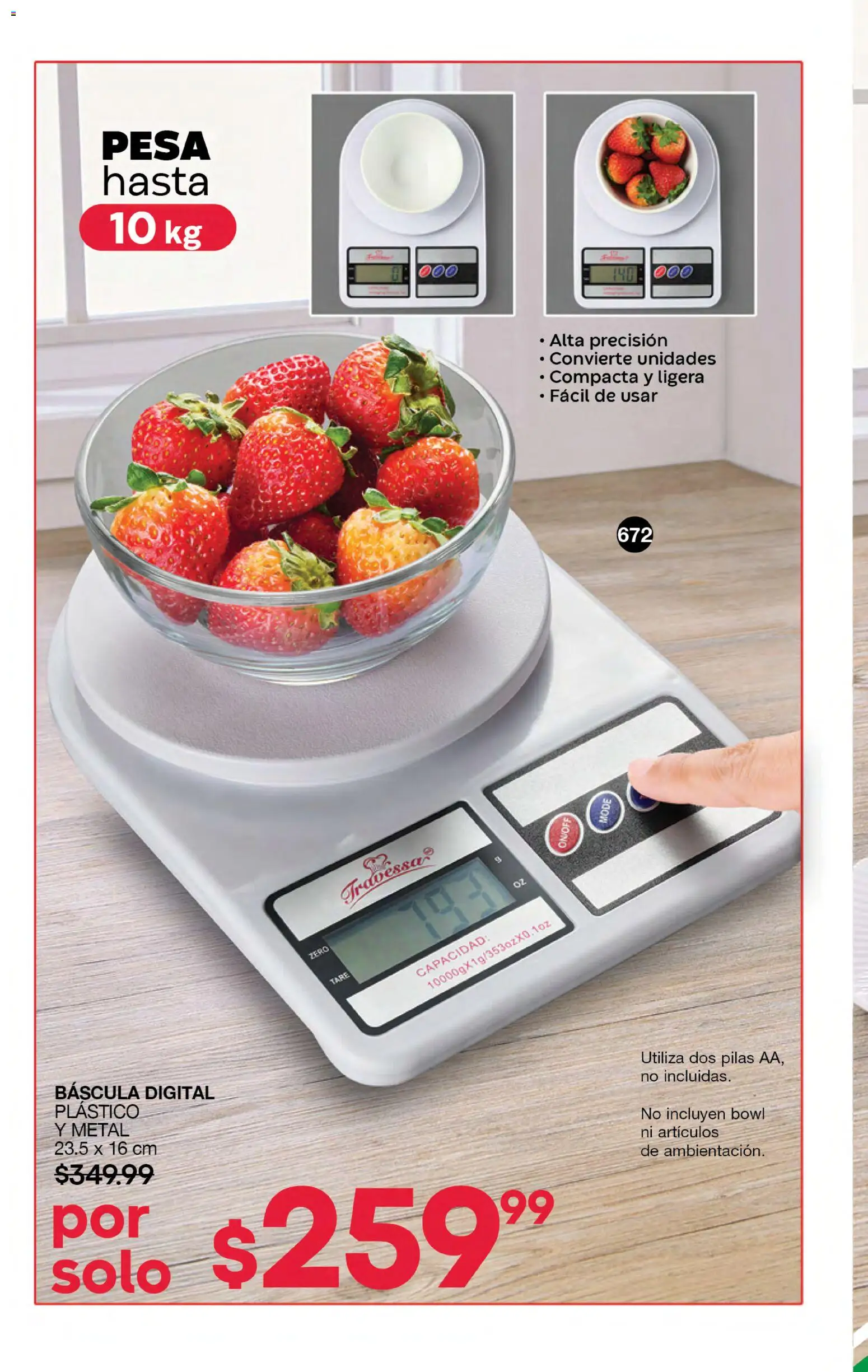 Nuevas ofertas de Fuller válidas en toda la República Mexicana desde el 05/08/2026. ¡Encuentra las mejores ofertas en Fuller campaña 9 2026! | Página: 186 | Productos: Báscula digital, Pesa, Bowl, Pilas