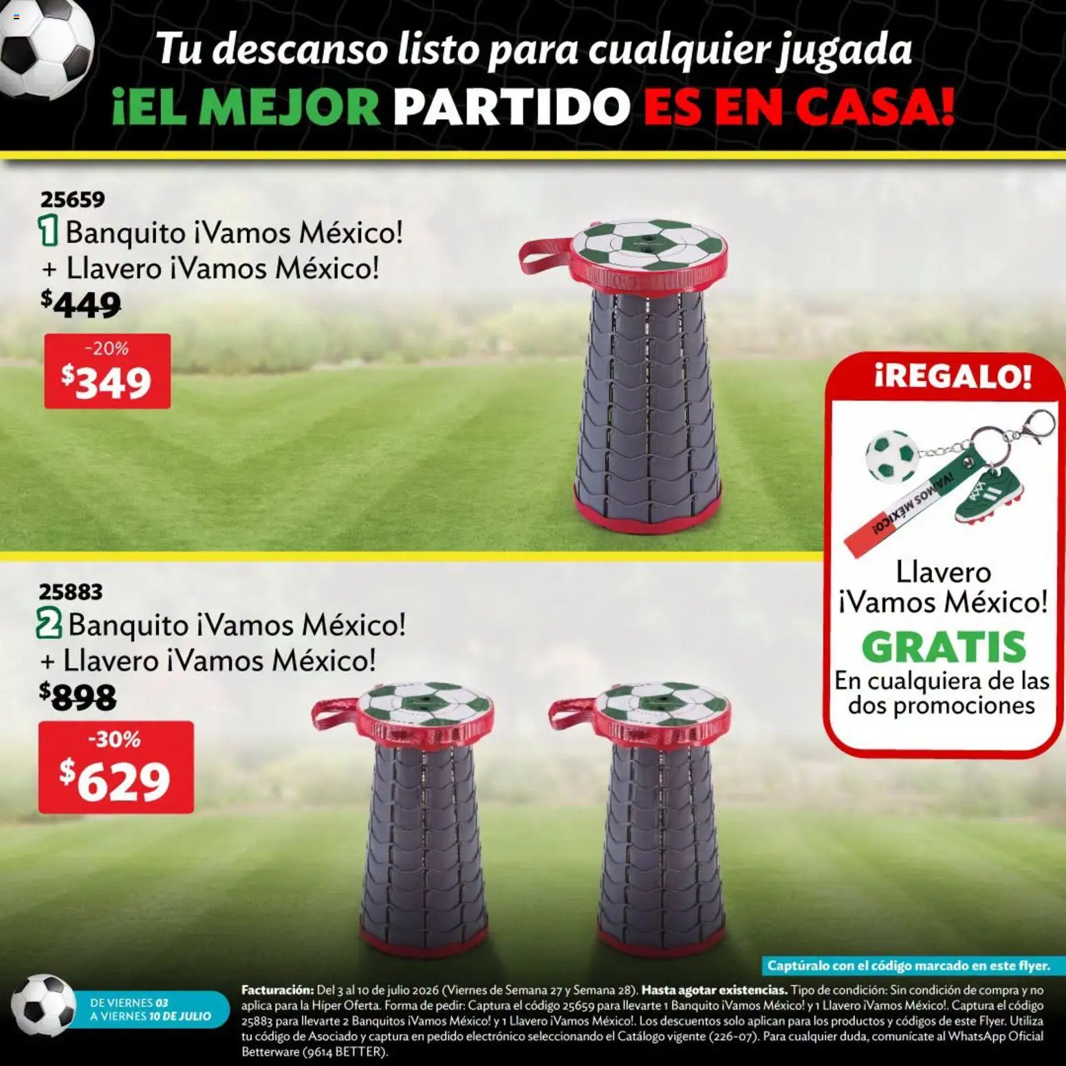 Nuevas ofertas de Betterware válidas en toda la República Mexicana desde el 03/07/2026. ¡Encuentra las mejores ofertas en Betterware catálogo Llévate tus favoritos! | Página: 4 | Productos: Llavero, Banquito