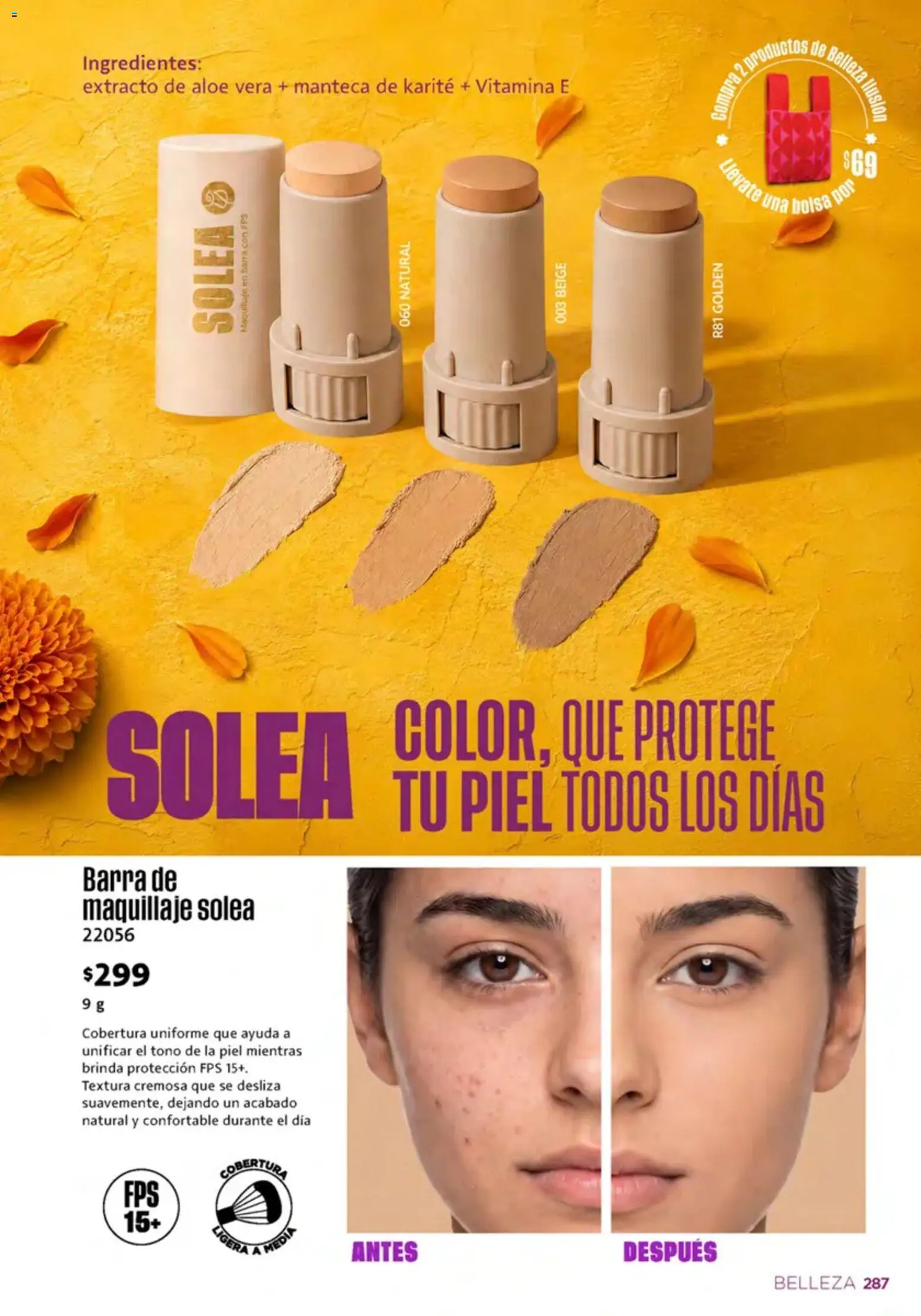 Nuevas ofertas de Ilusión válidas en toda la República Mexicana desde el 01/10/2026. ¡Encuentra las mejores ofertas en Ilusión catálogo Invierno! | Página: 289 | Productos: Bolsa, Ingredientes, Barra, Manteca de karité