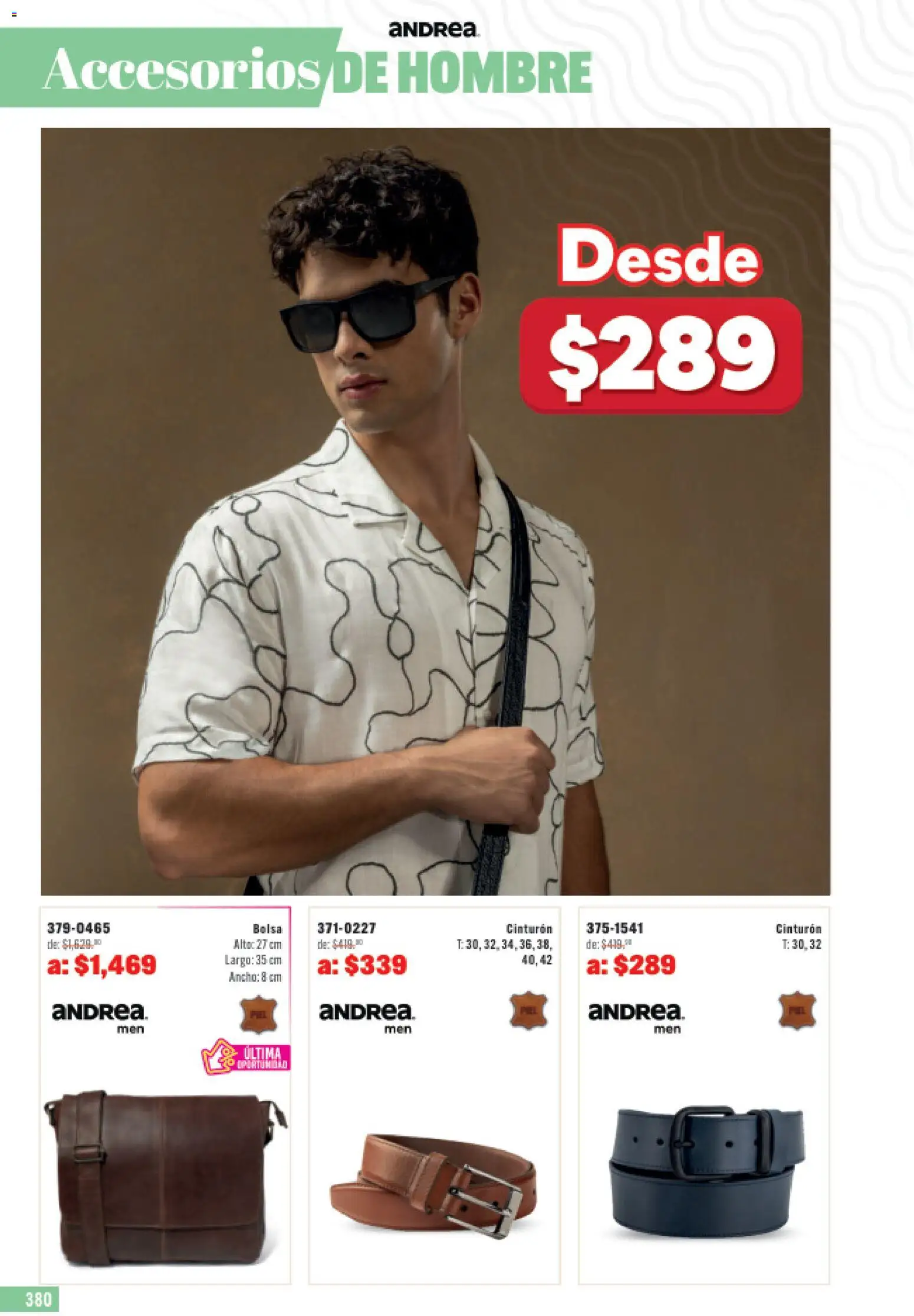 Nuevas ofertas de Andrea válidas en toda la República Mexicana desde el 31.05.2026. ¡Encuentra las mejores ofertas en Andrea catálogo Outlet! | Página: 380