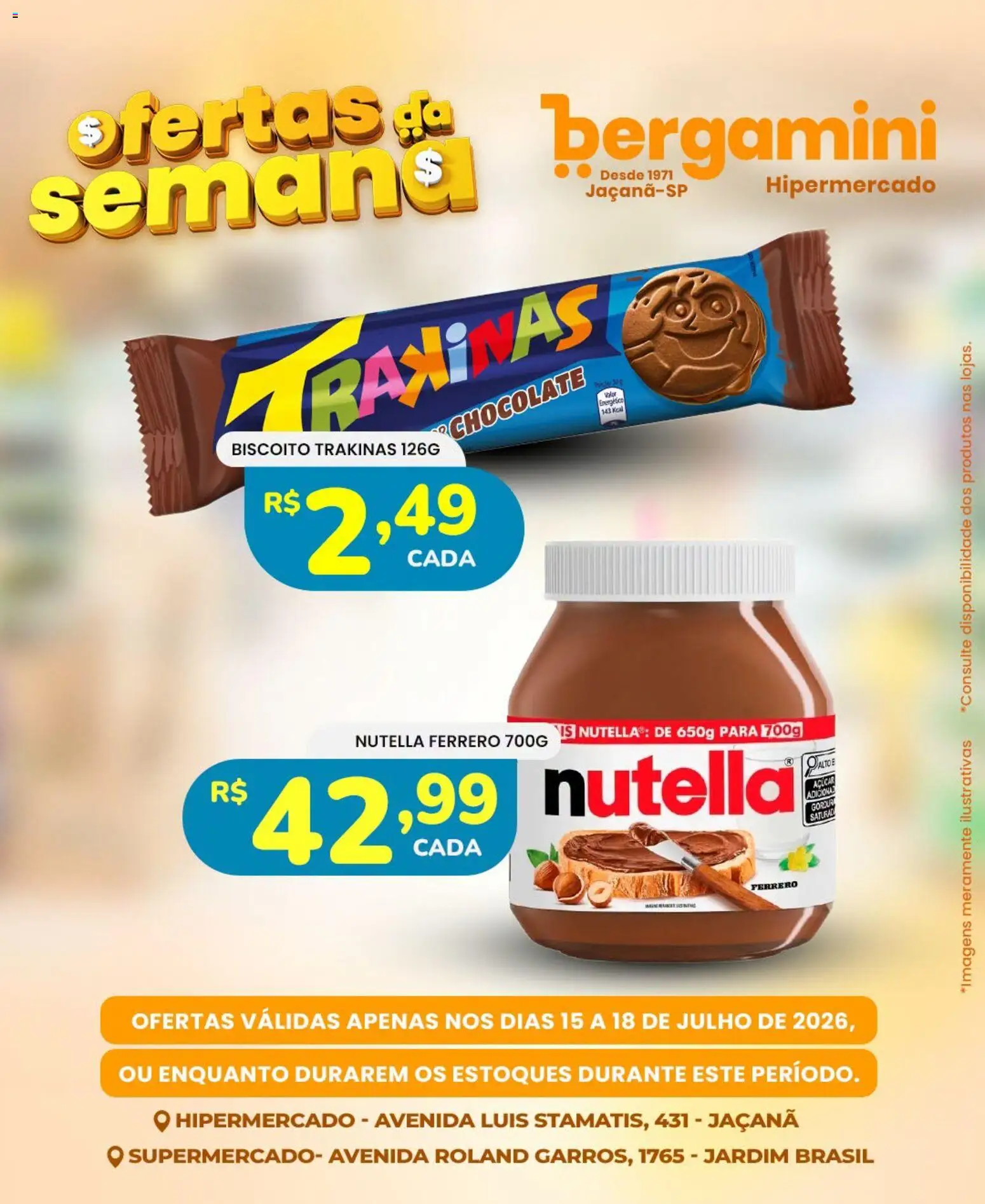 Supermercado Bergamini Folheto - válido de 15/07/2026 | Página: 10 | Produtos: Biscoito, Chocolate, Açúcar