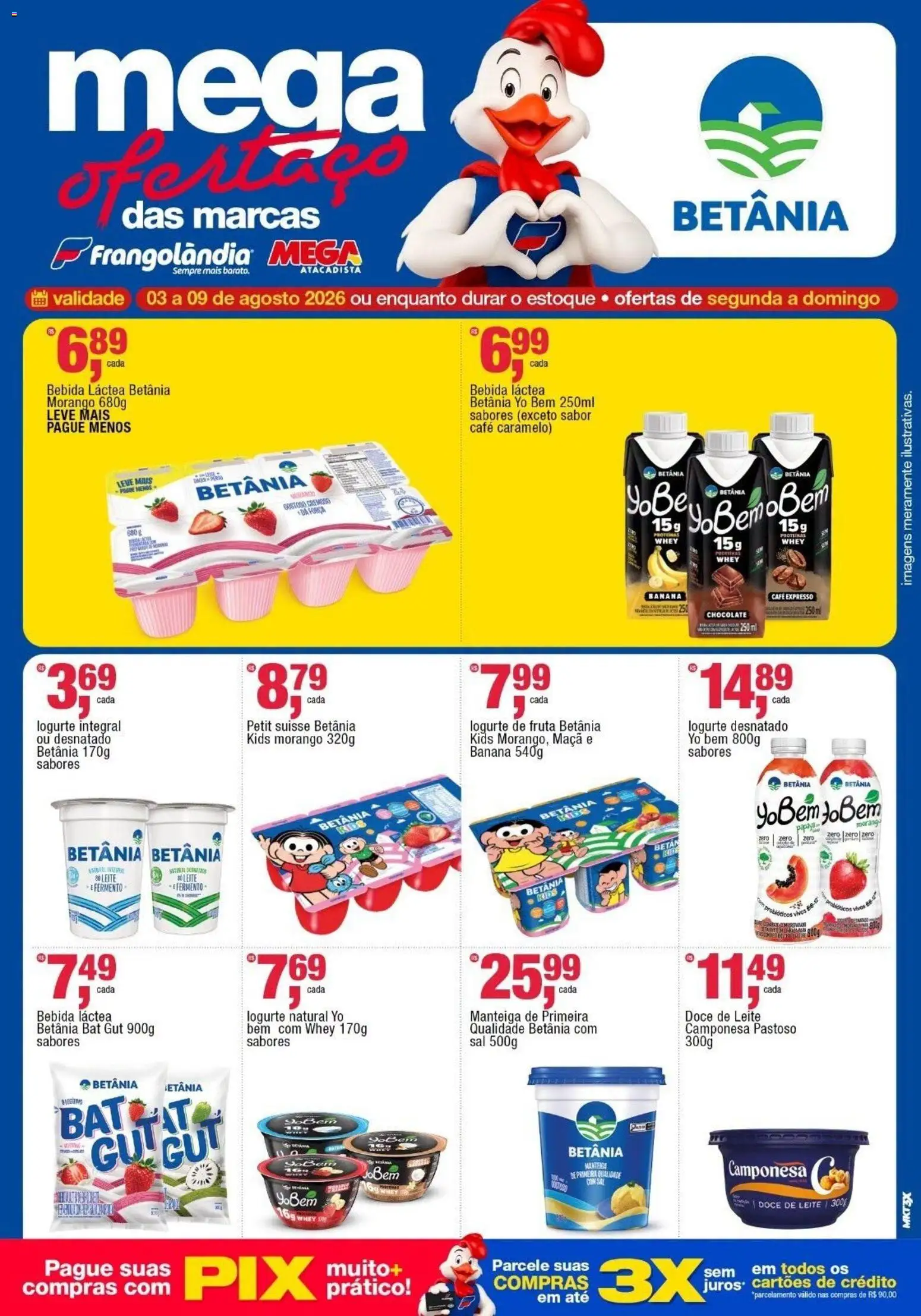 Frangolândia Folheto - válido de 03/08/2026 | Página: 6 | Produtos: Leite, Manteiga, Bebida, Doce de leite