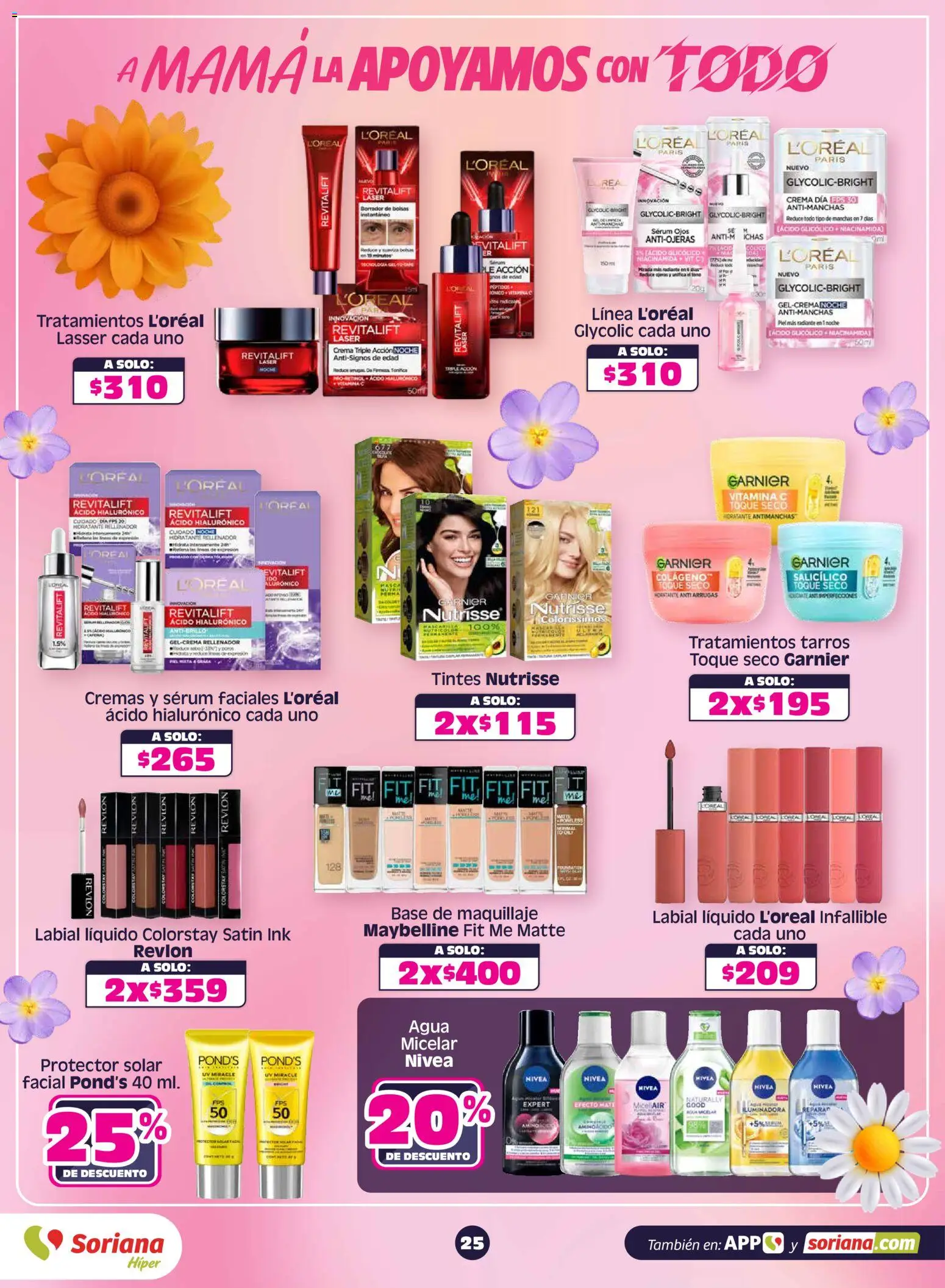Nuevas ofertas de Soriana válidas en toda la República Mexicana desde el 30.04.2026. ¡Encuentra las mejores ofertas en Soriana A mamá la apoyamos con todo Híper Nacional! | Página: 26 | Productos: Base de maquillaje, Serum, Maquillaje, Agua micelar